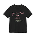 Black Tee - Just a girl who loves Jesus