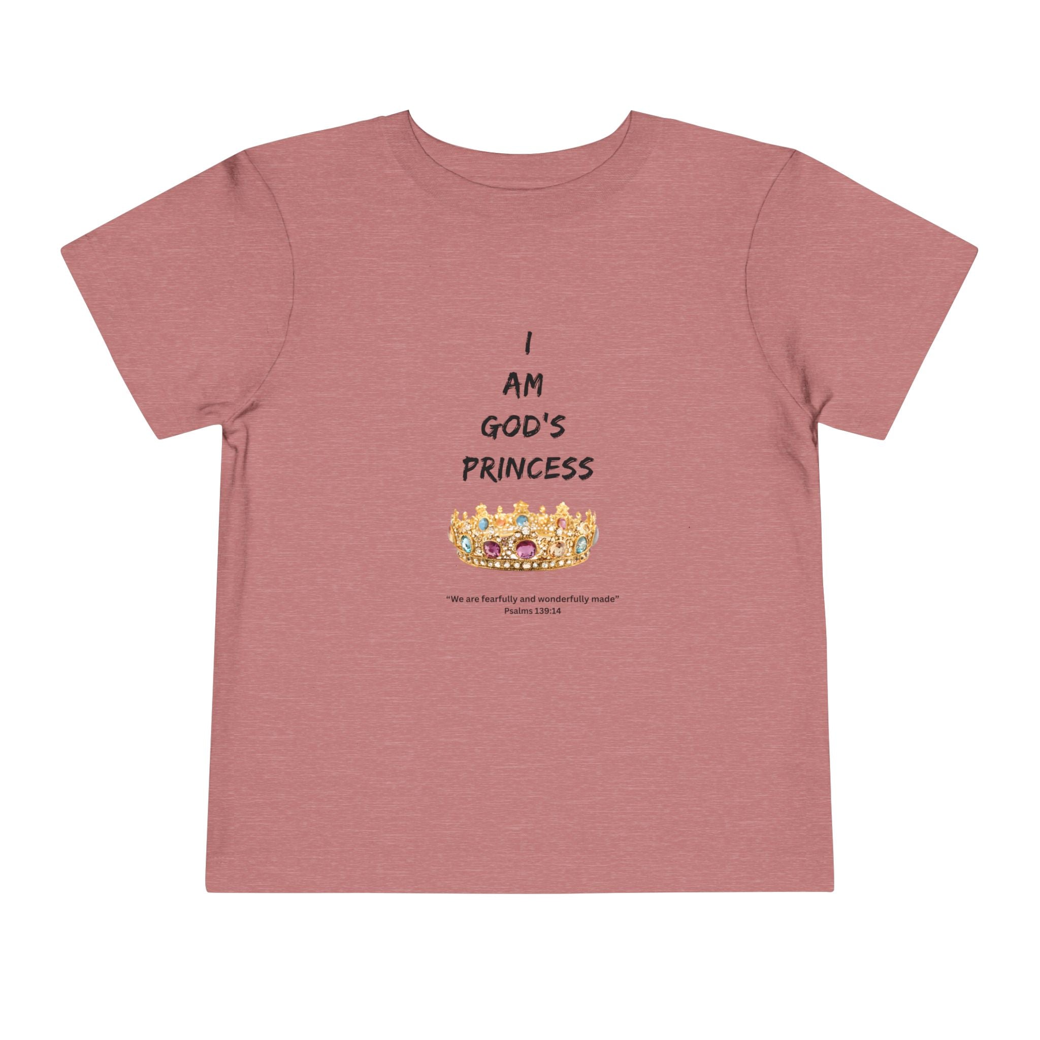 Toddler Tee — "I Am God's Princess"