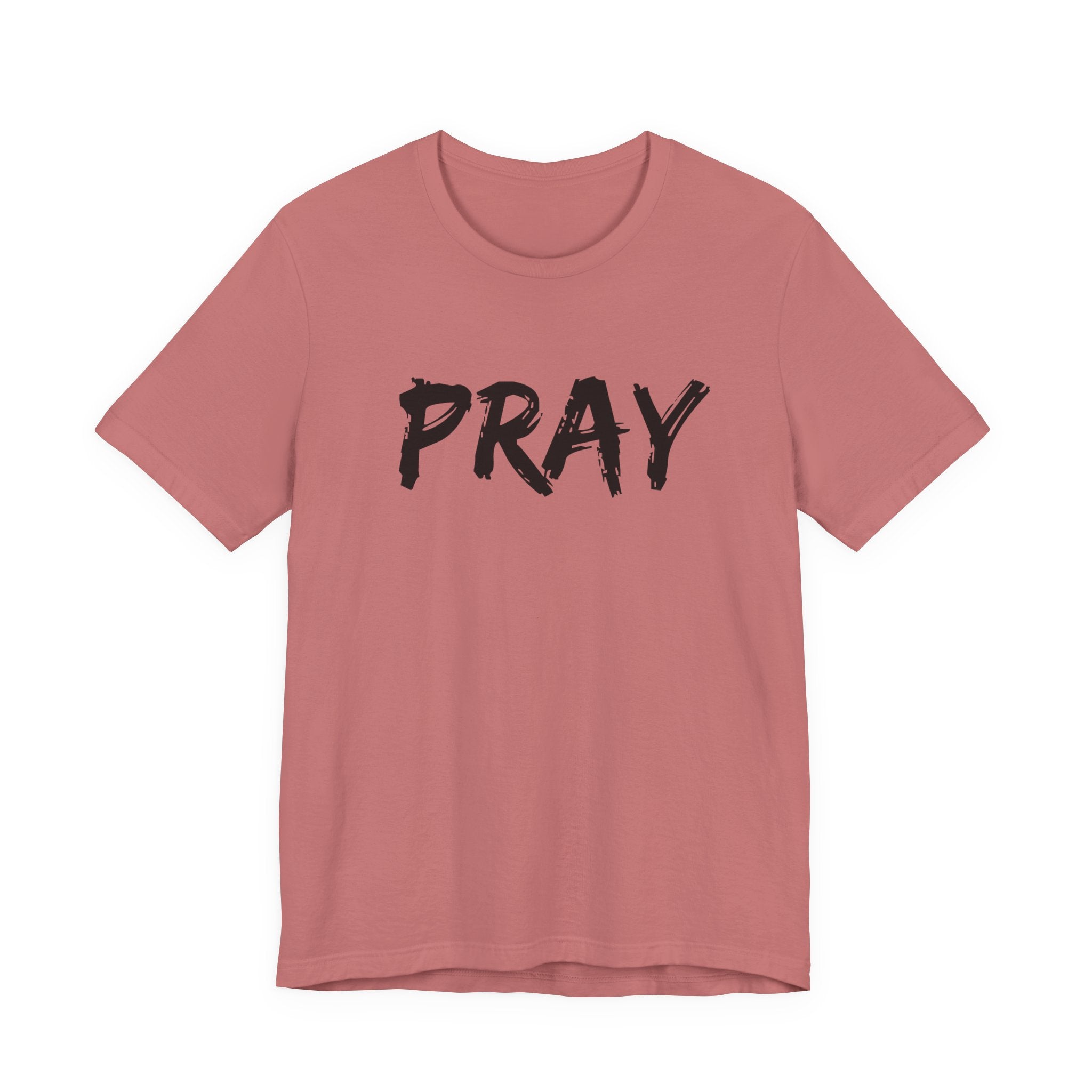 Pray — Minimalist Christian Tee