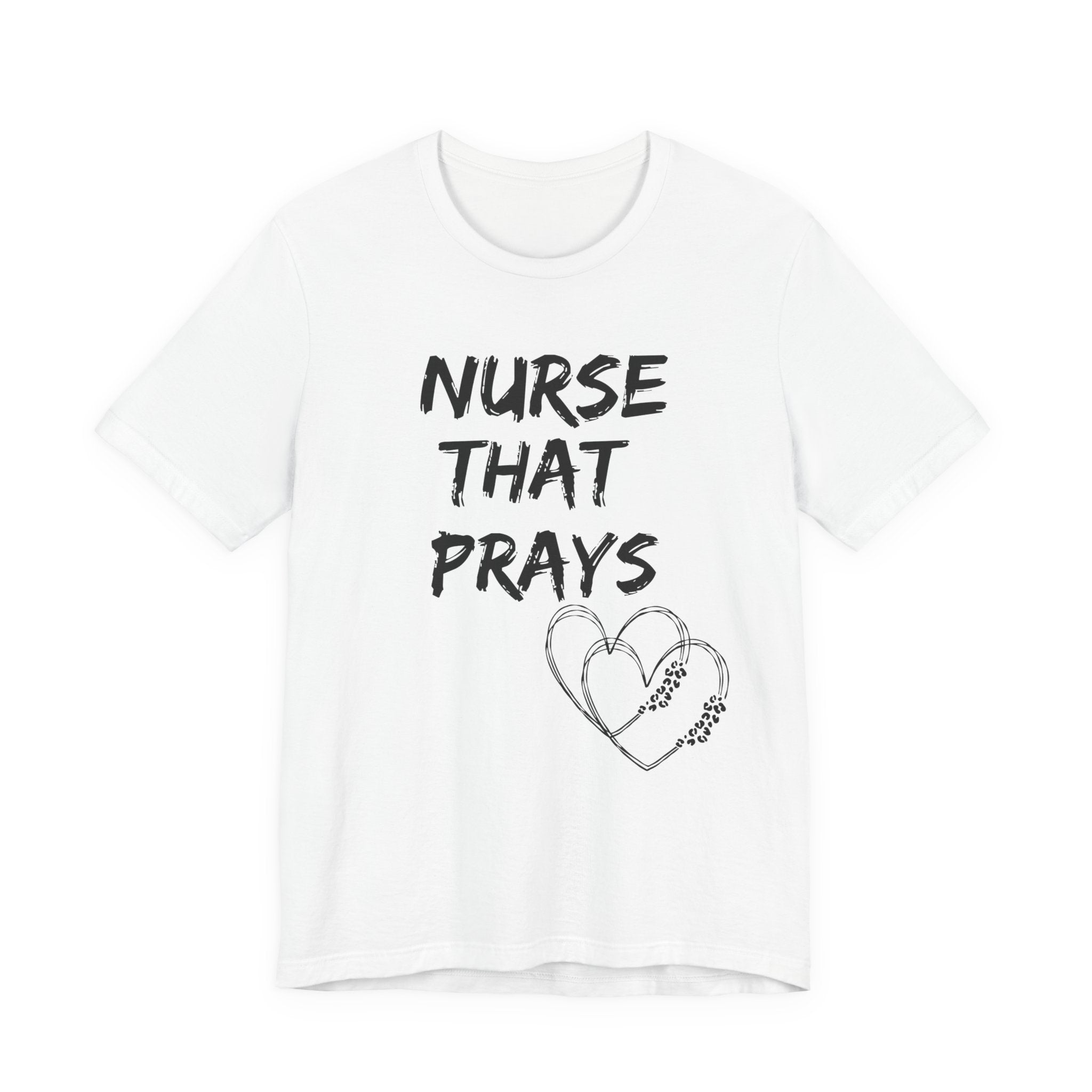Nurse that Pray — Christian Tee
