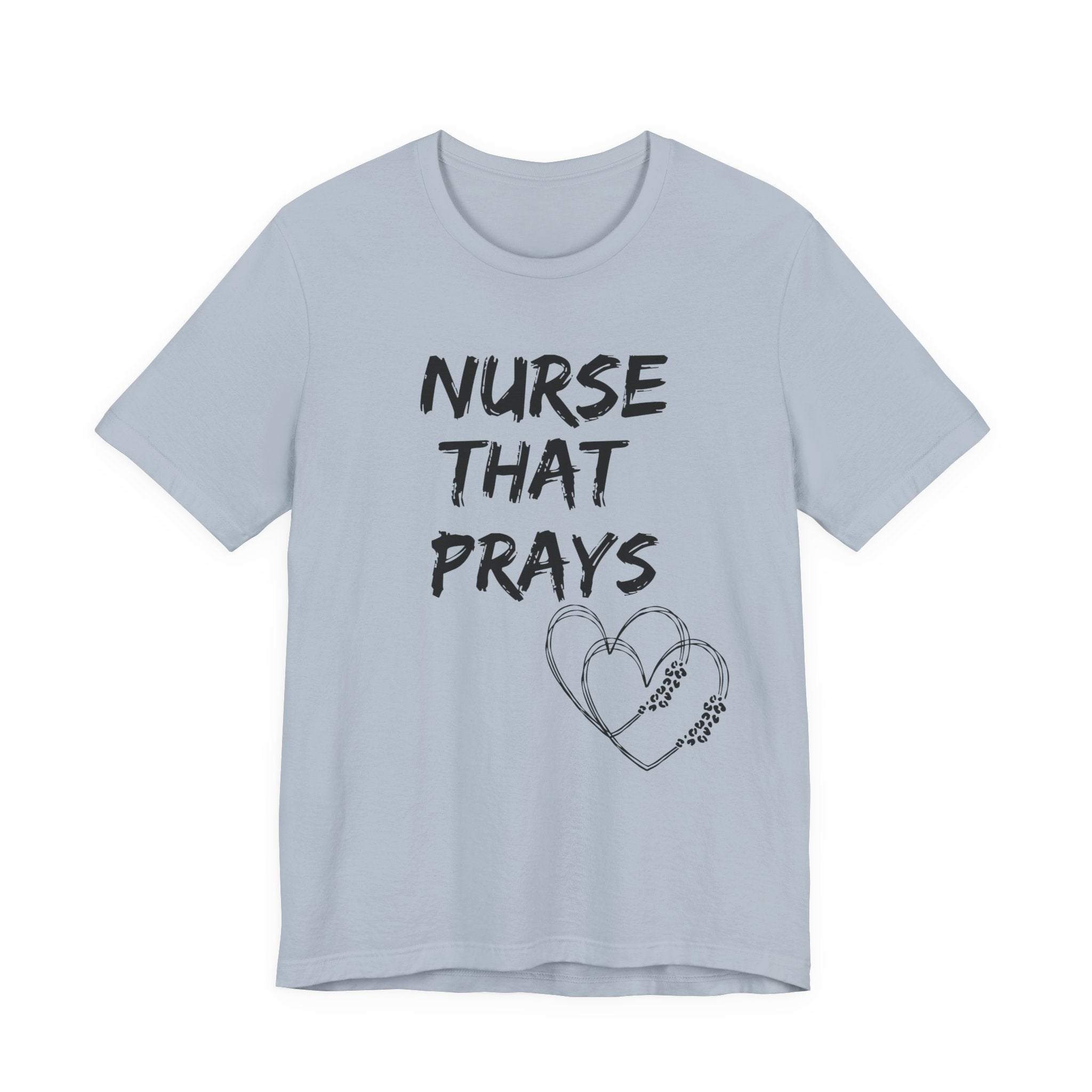 Nurse that Pray — Christian Tee