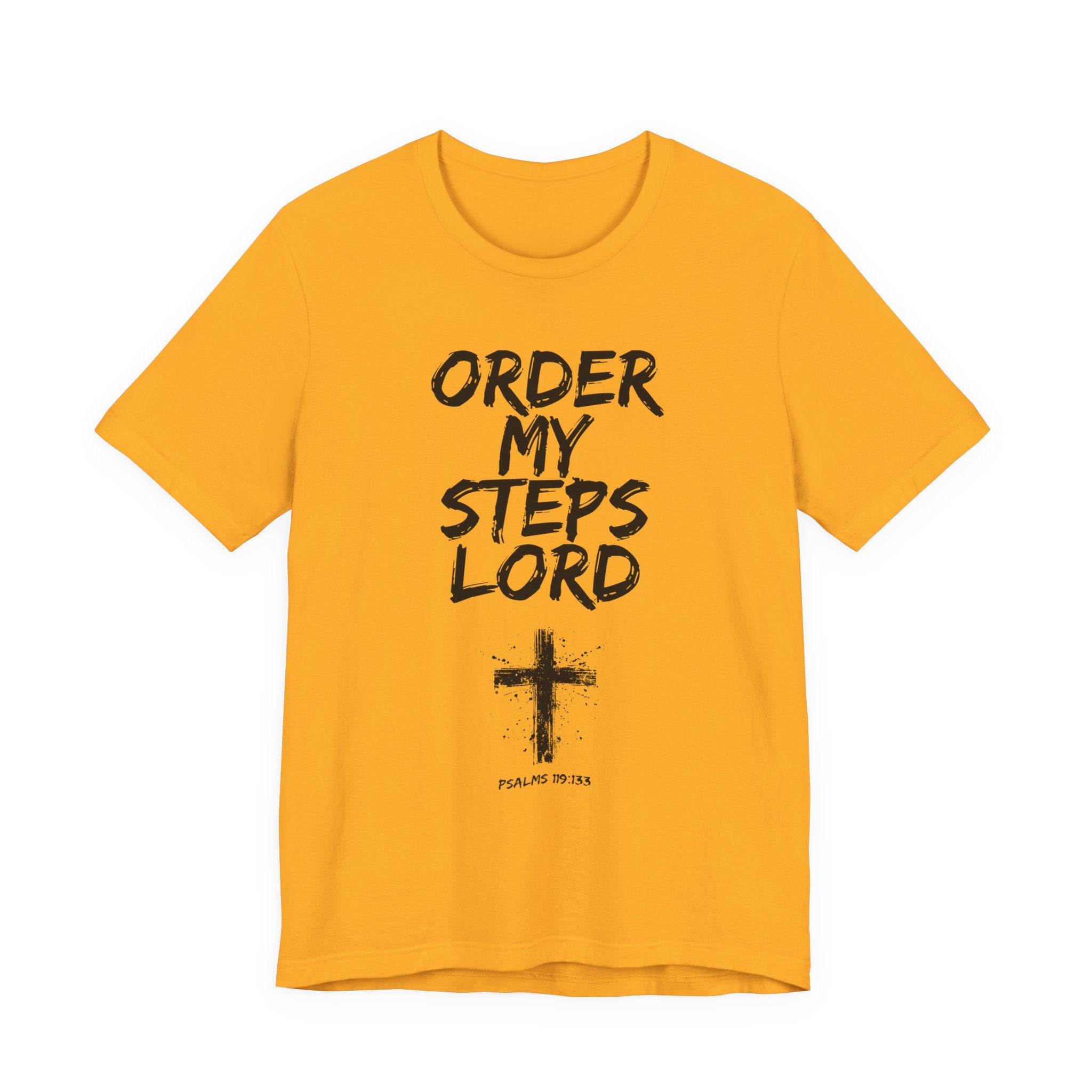 Order my Steps Lord — Men's Tee