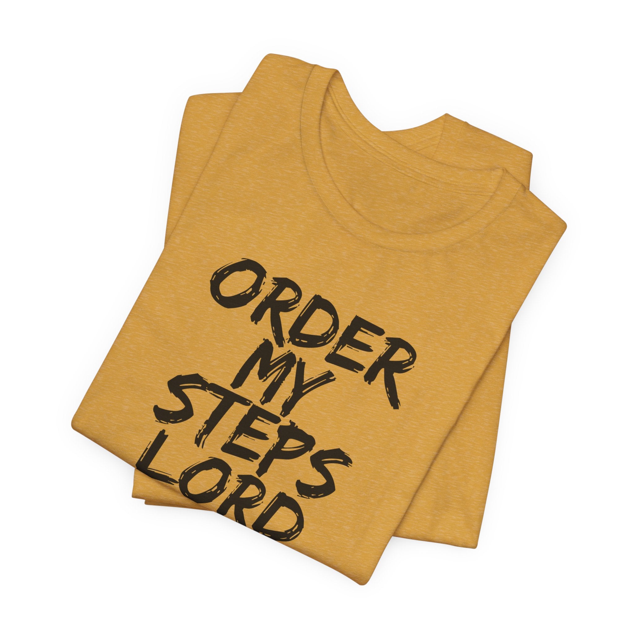 Order my steps —Unisex Tee
