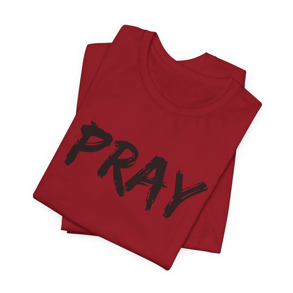 Pray — Minimalist Christian Tee