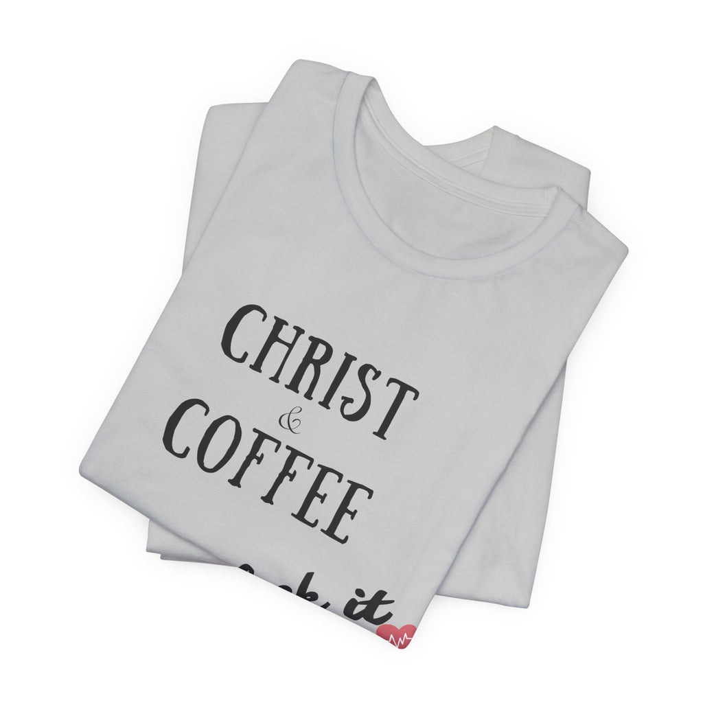 Christ & Coffee — Minimalist Christian Tee