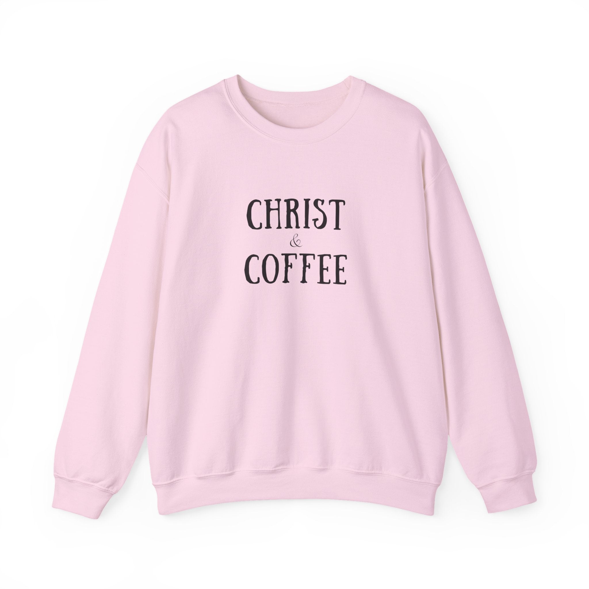 Christ & Coffee Sweatshirt