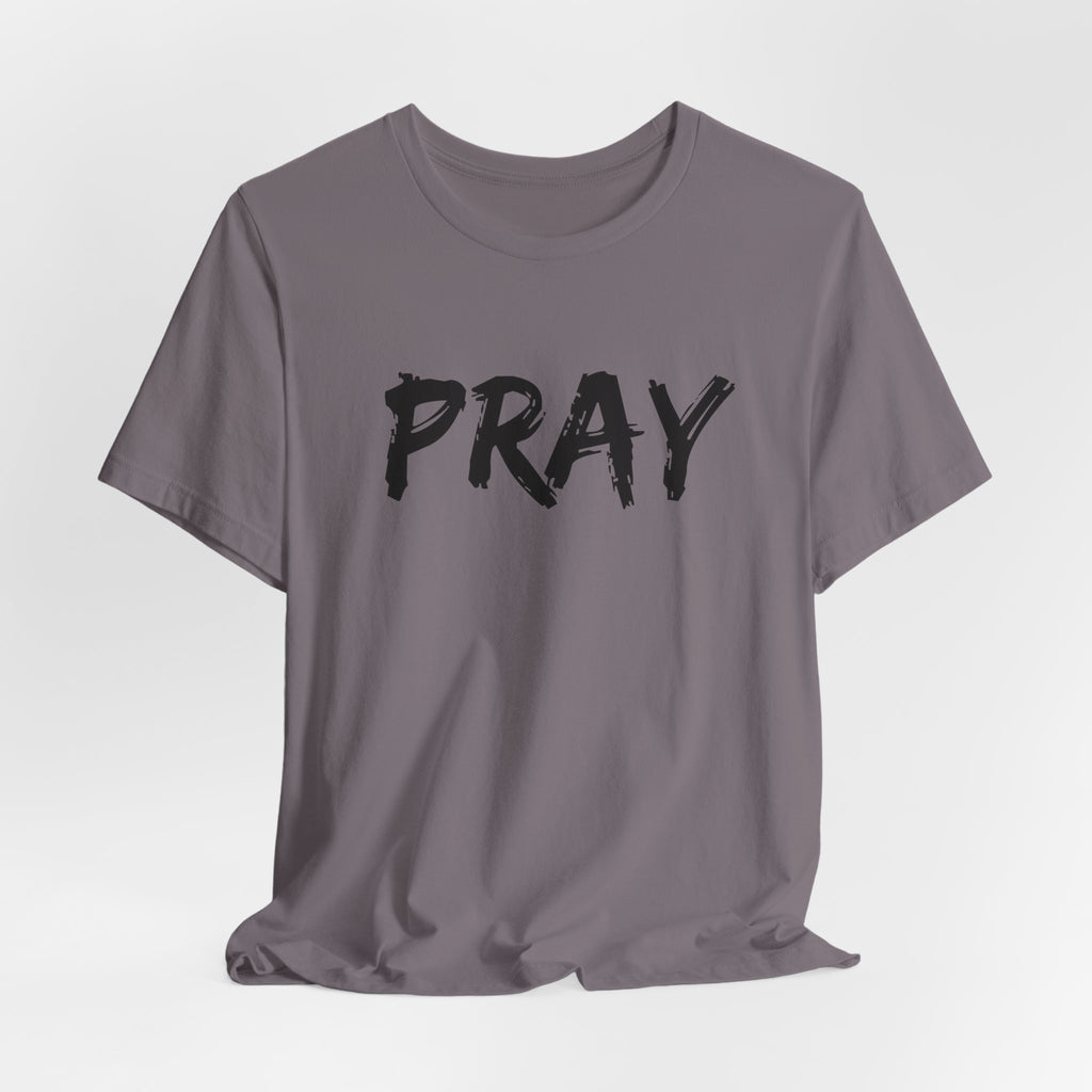 Pray — Minimalist Christian Tee