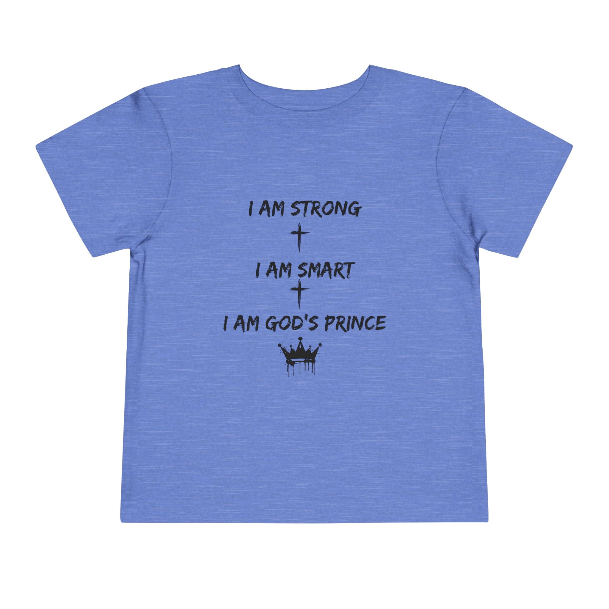Toddler Tee - I am God's Prince
