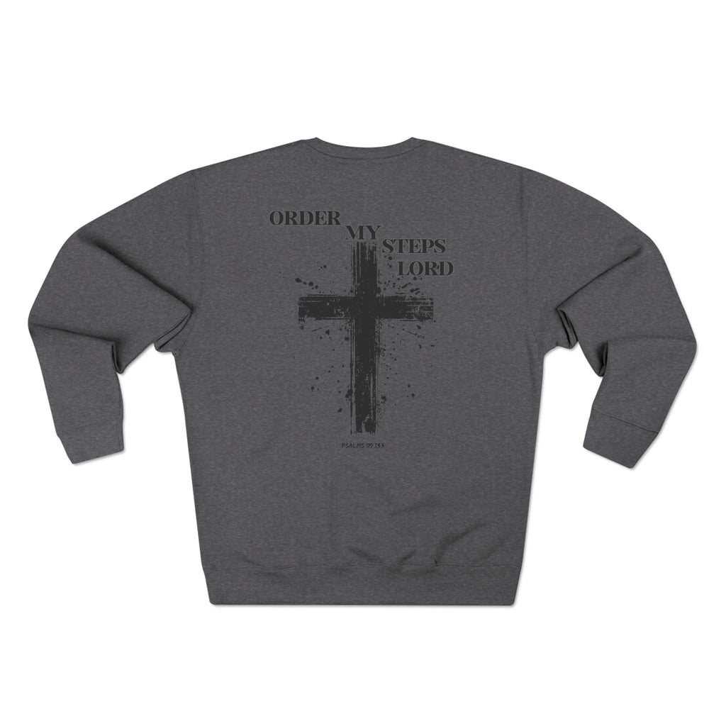Order My Steps Lord Sweatshirt –God's got my back Edition