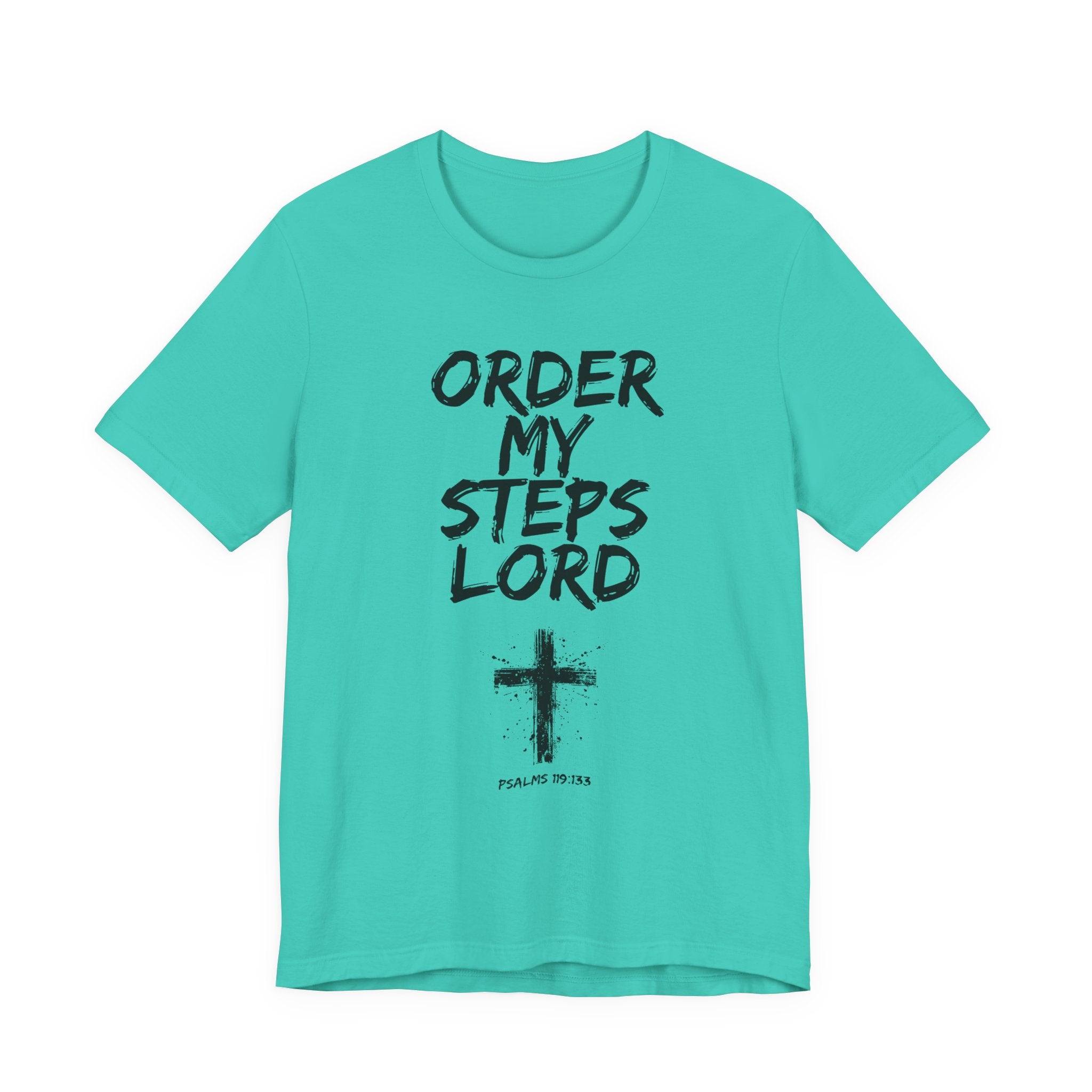 Order my Steps Lord — Men's Tee