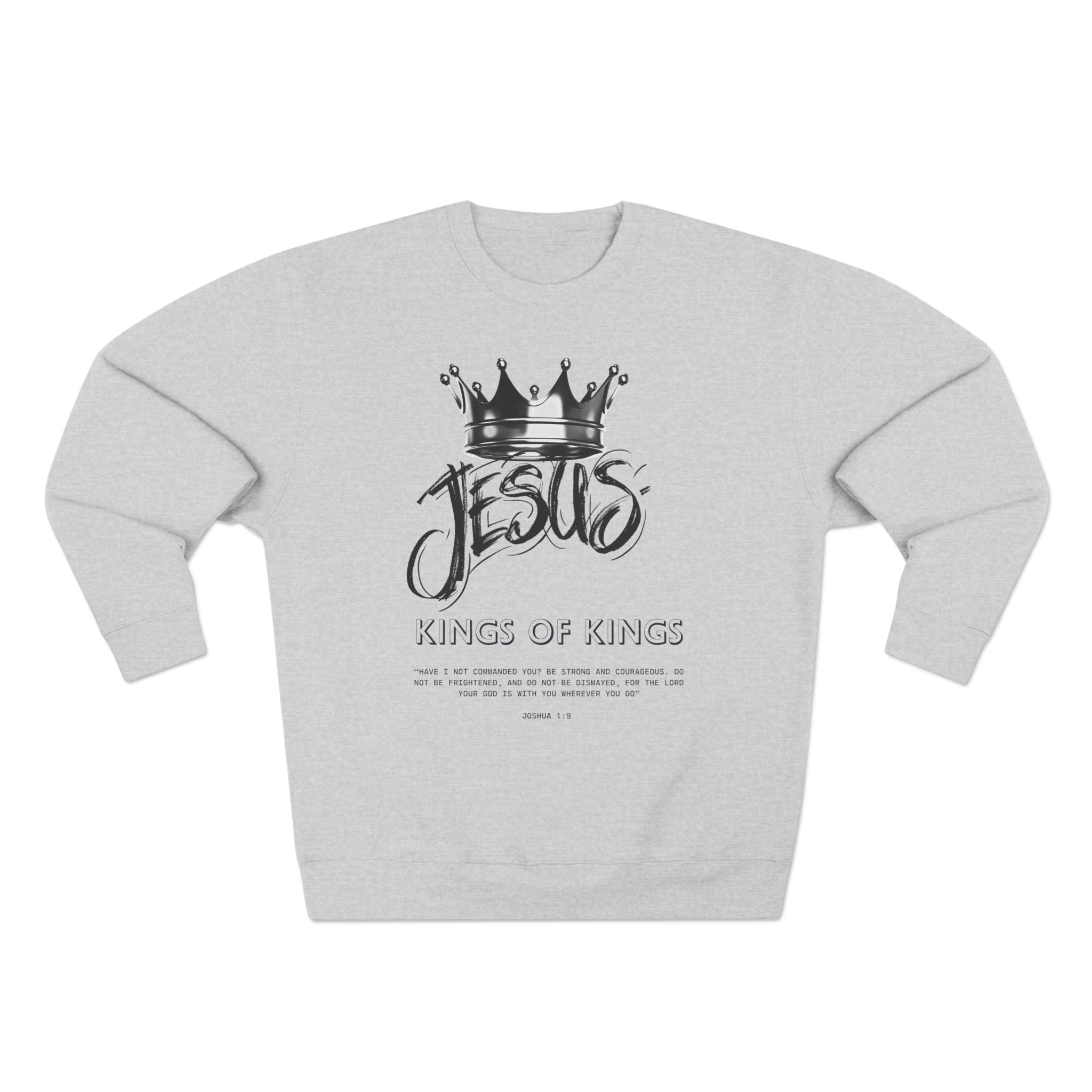 Jesus King of Kings Sweatshirt