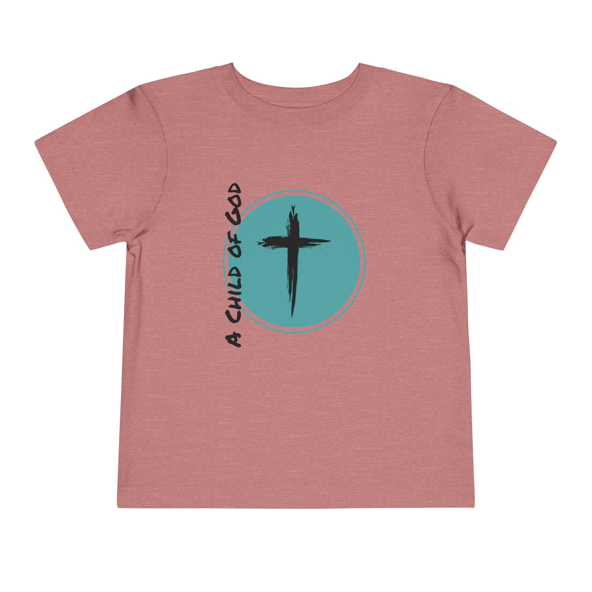 Toddler Tee — A Child of God