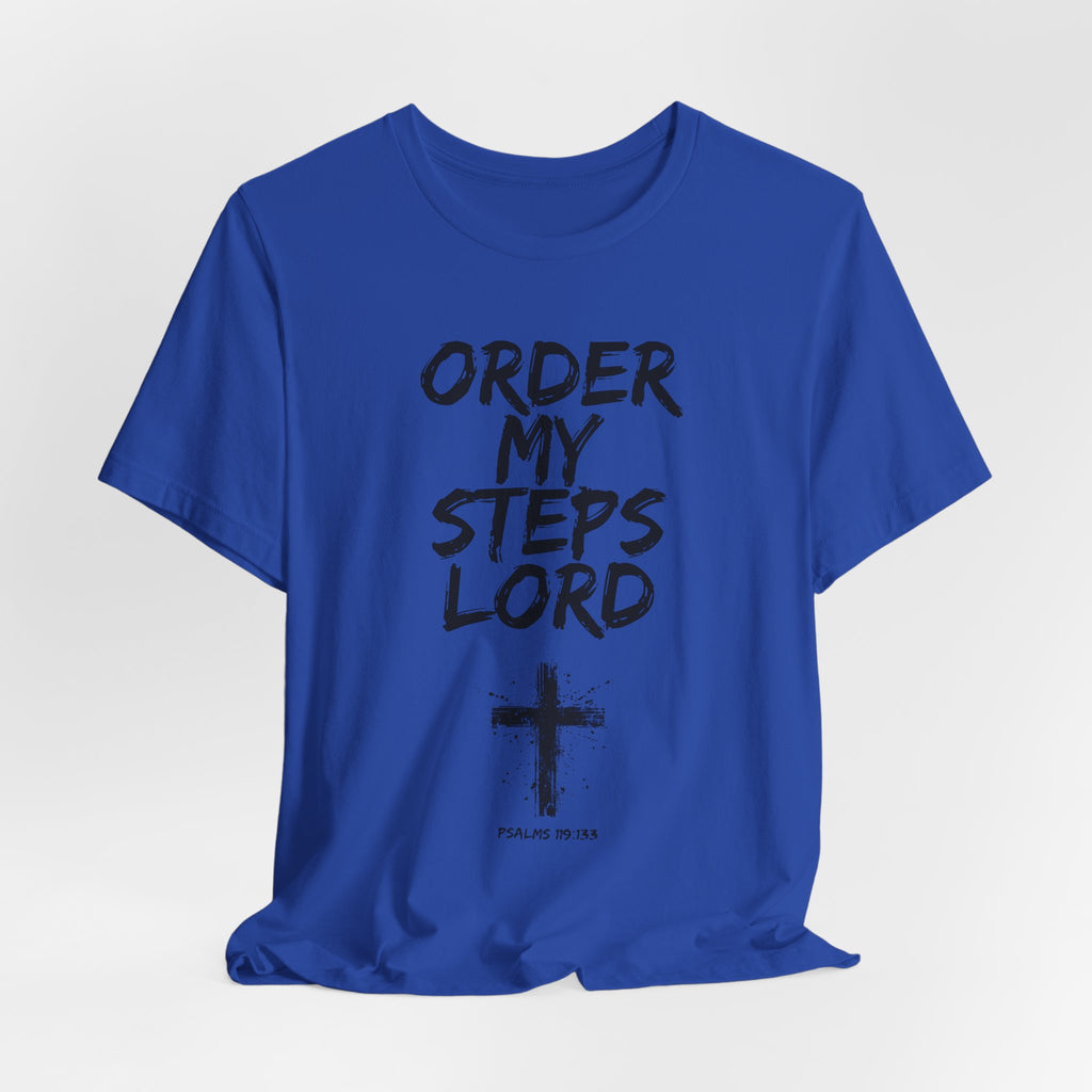 Order my steps —Unisex Tee