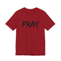 Pray — Minimalist Christian Tee