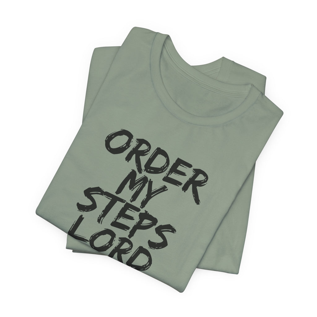 Order my steps —Unisex Tee