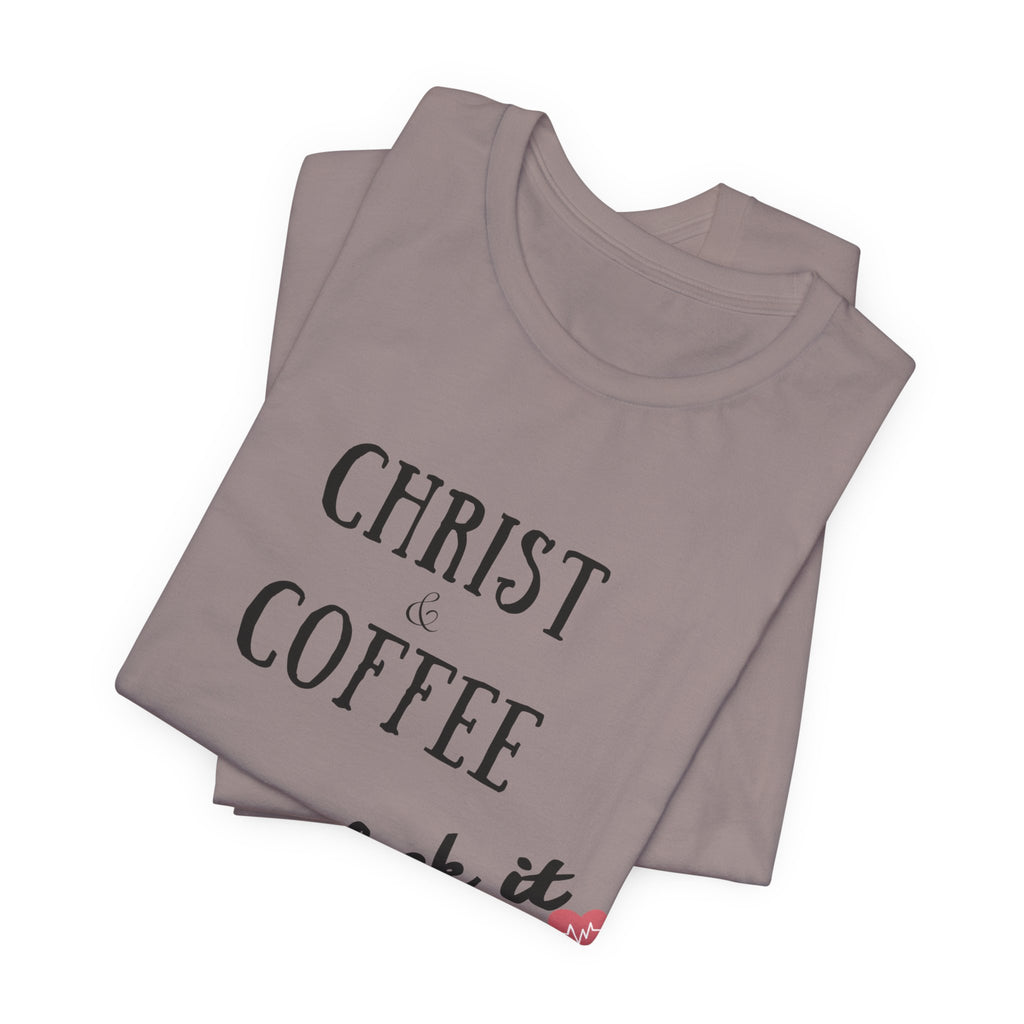 Christ & Coffee — Minimalist Christian Tee