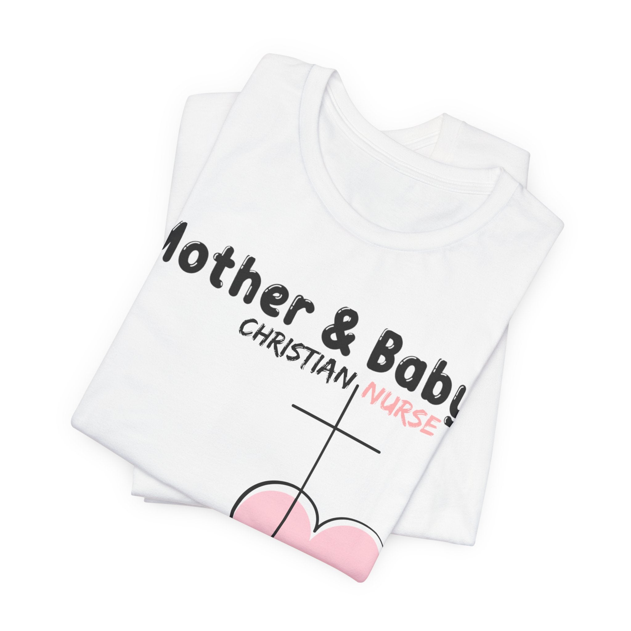 Mother Baby Christian Nurse Tee