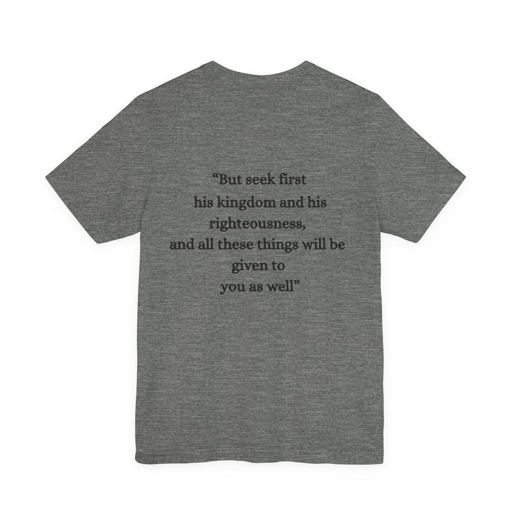 Matthew 6:33 Tee