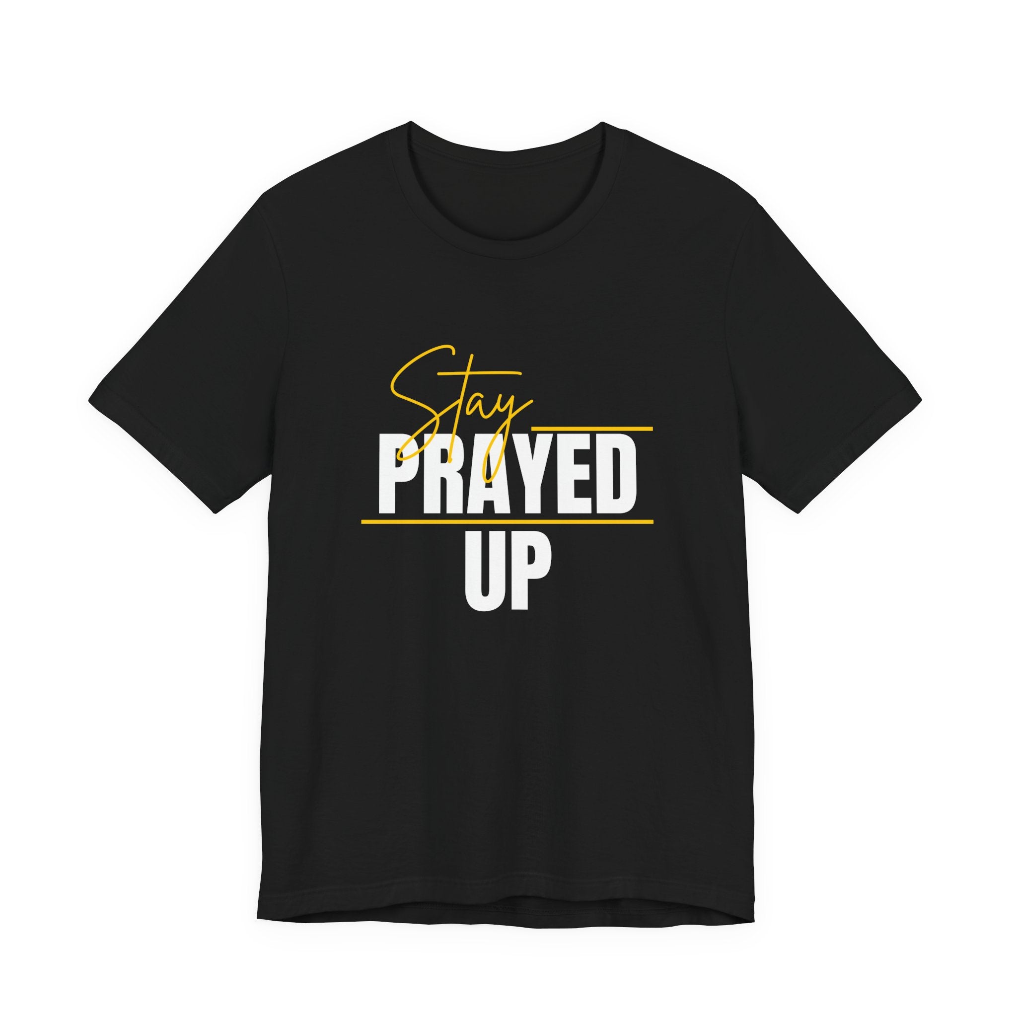 Black Tee - Stay Prayed Up
