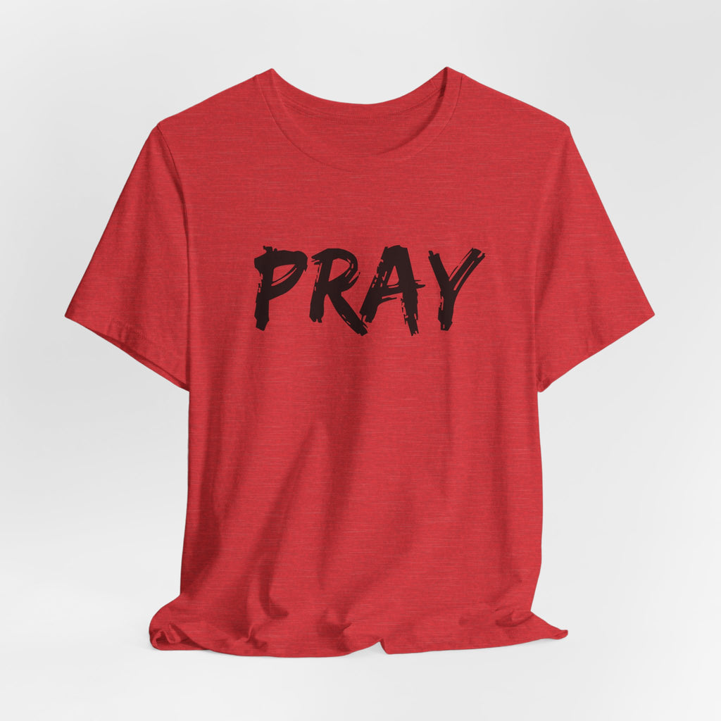 Pray — Minimalist Christian Tee