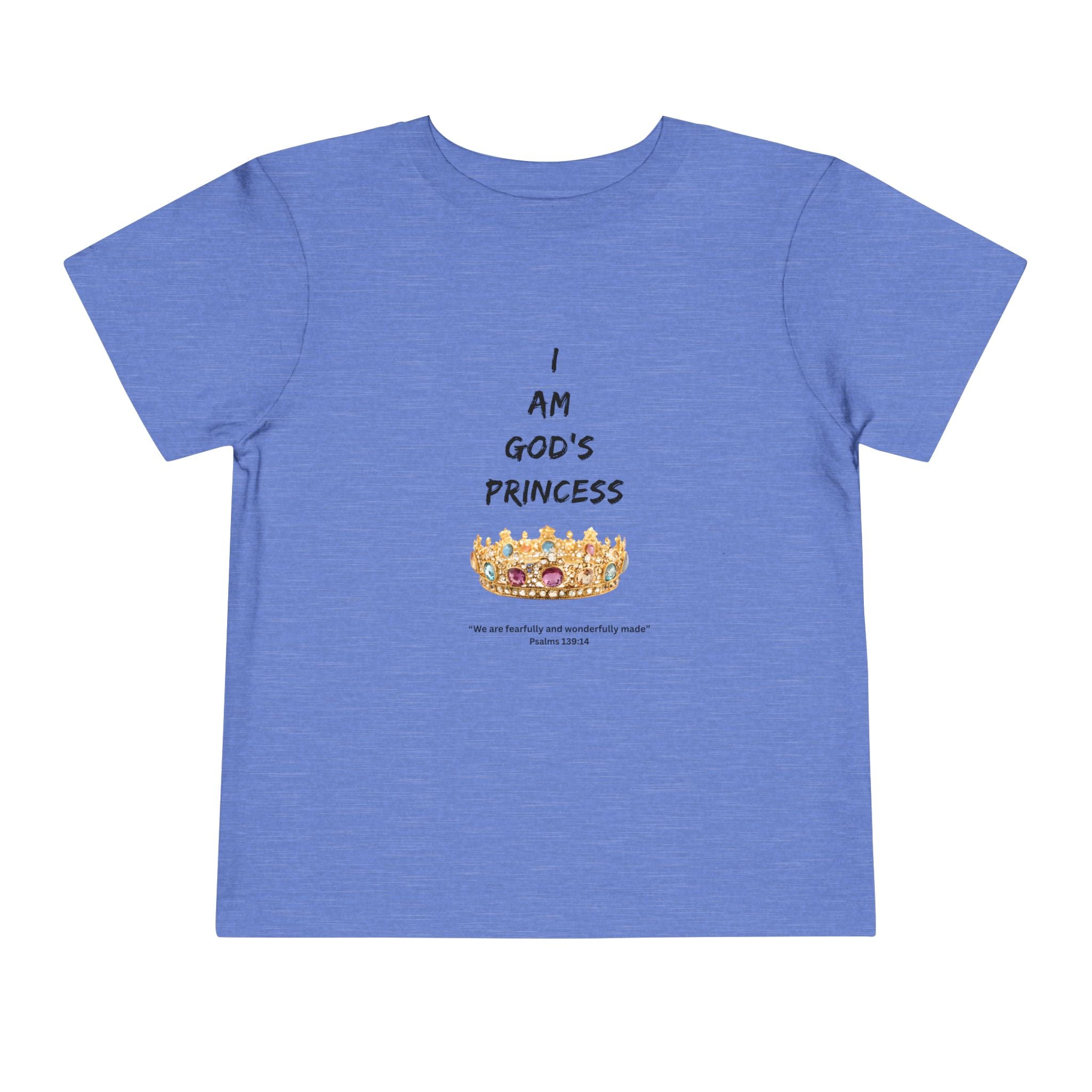 Toddler Tee — "I Am God's Princess"