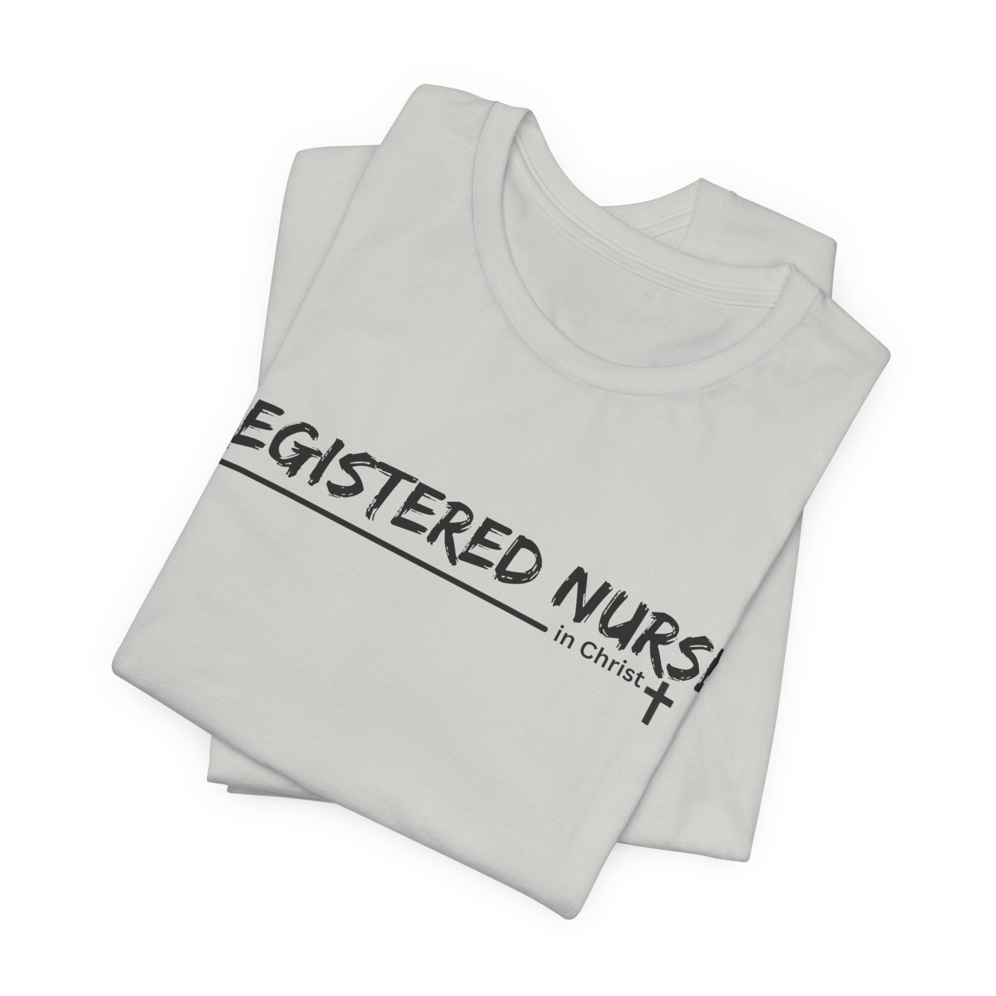 Registered Nurse In Christ Tee