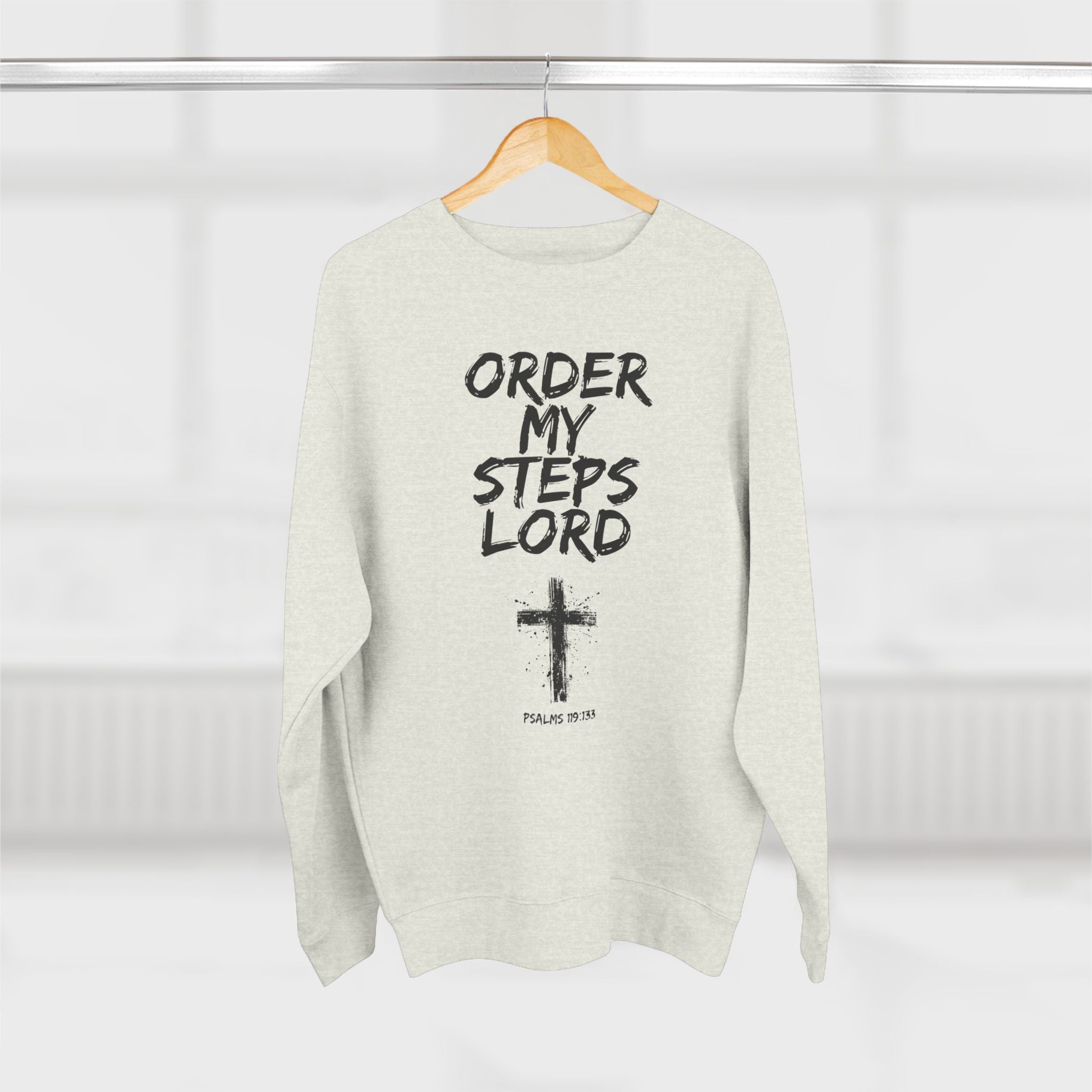 Order My Steps Lord Sweatshirt – Christian Faith Cross Crewneck