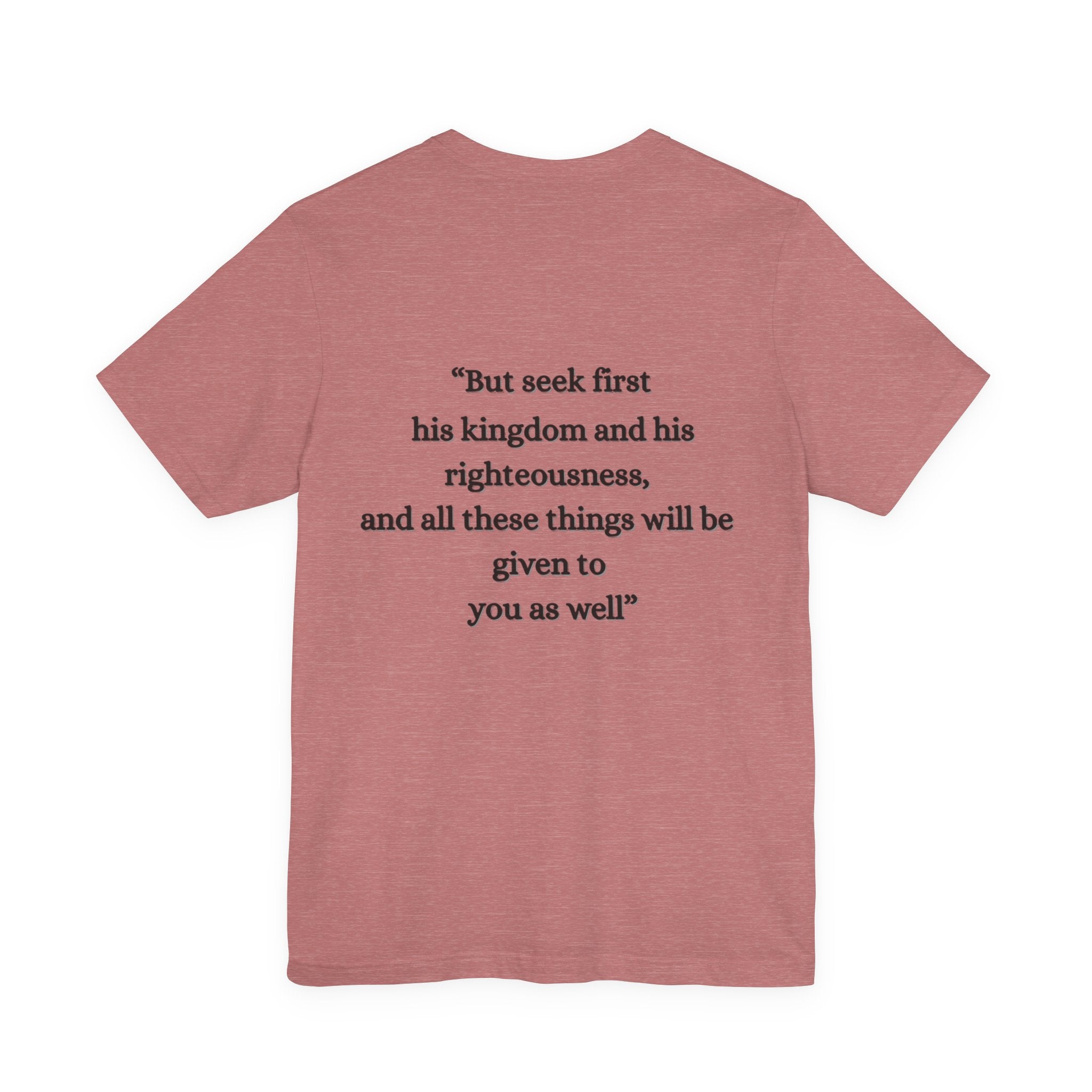 Matthew 6:33 Tee
