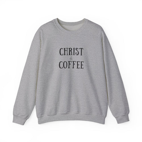 Christ & Coffee Sweatshirt