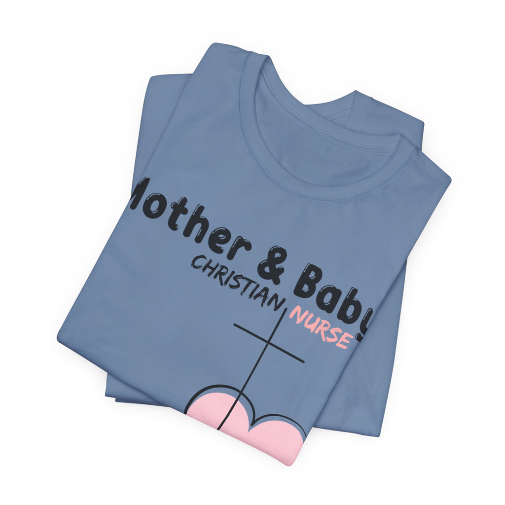 Mother Baby Christian Nurse Tee