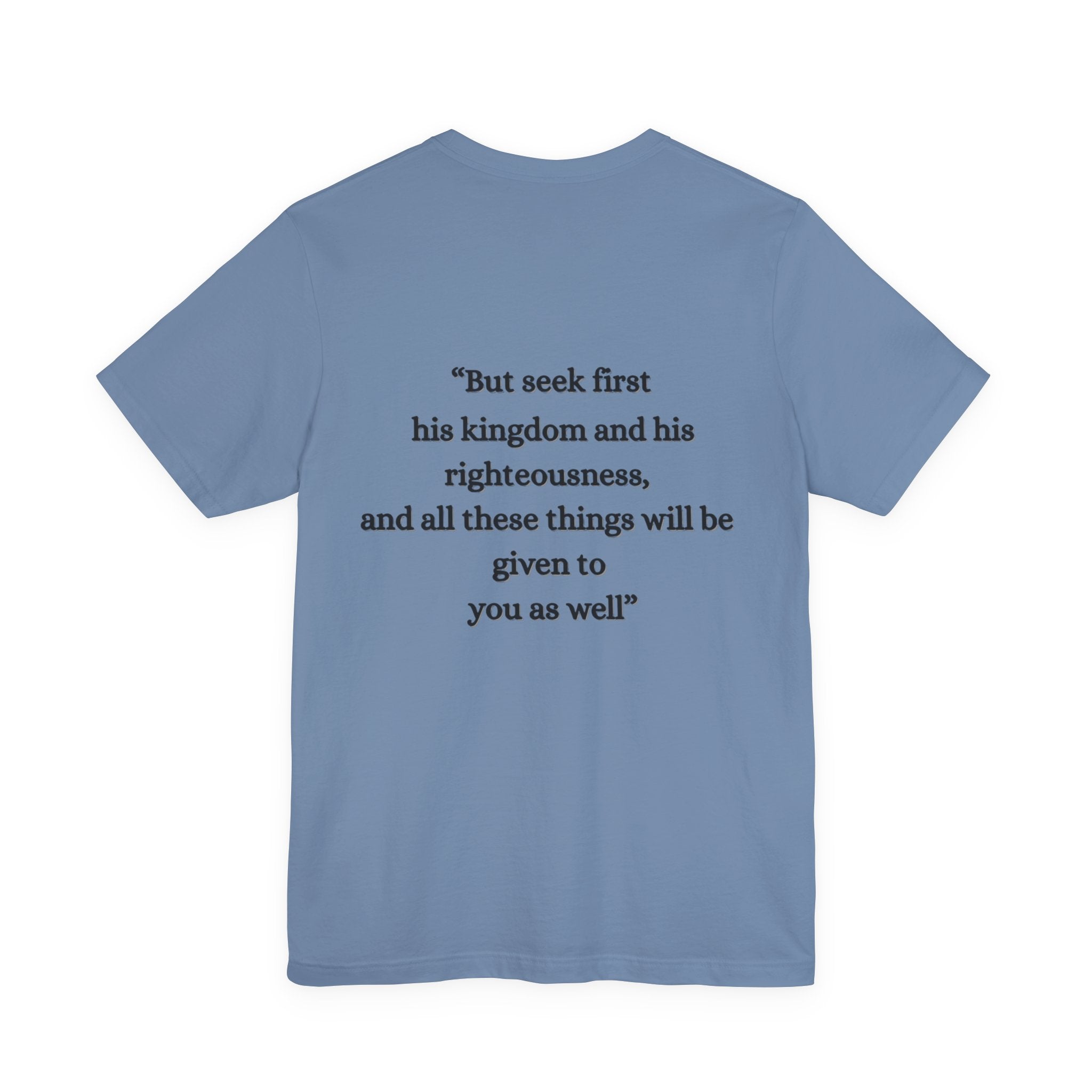 Matthew 6:33 Tee