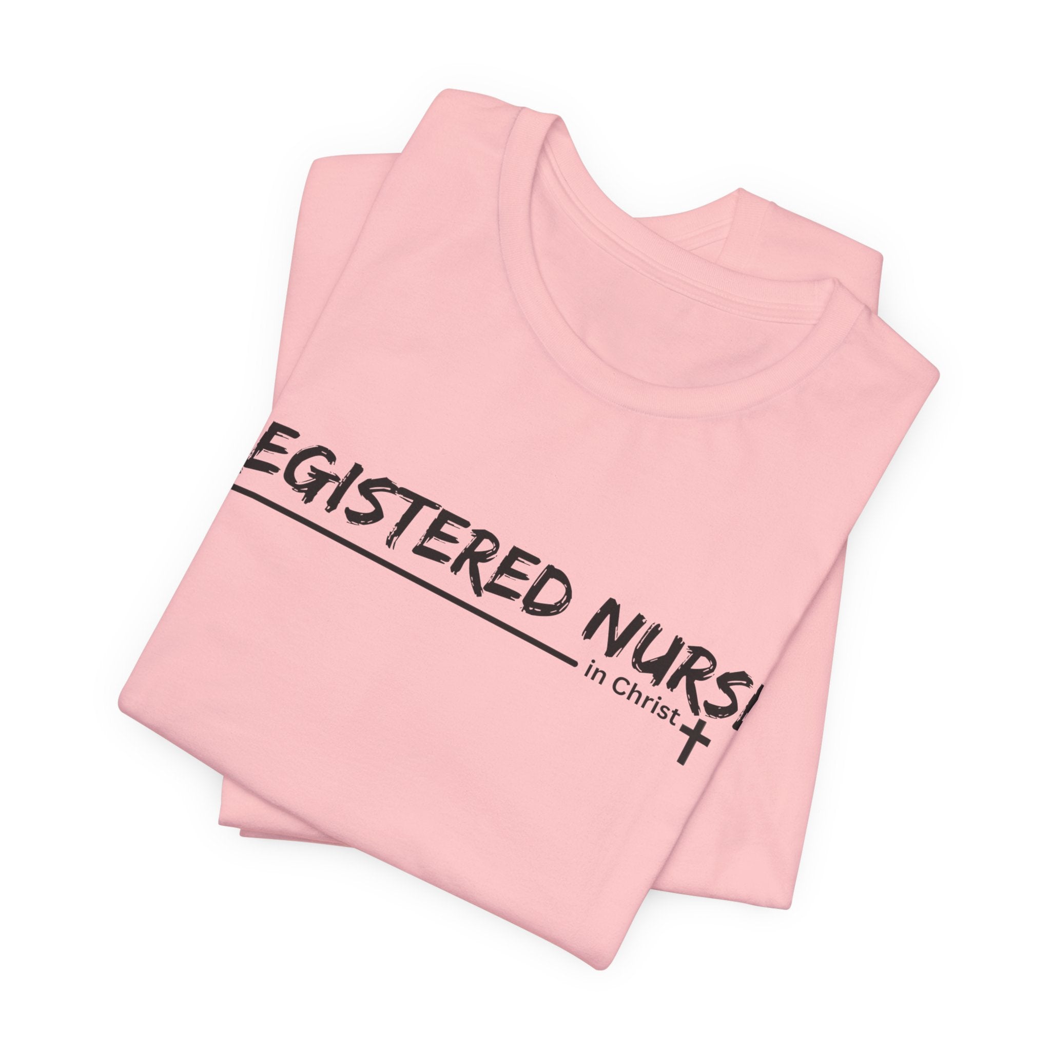 Registered Nurse In Christ Tee