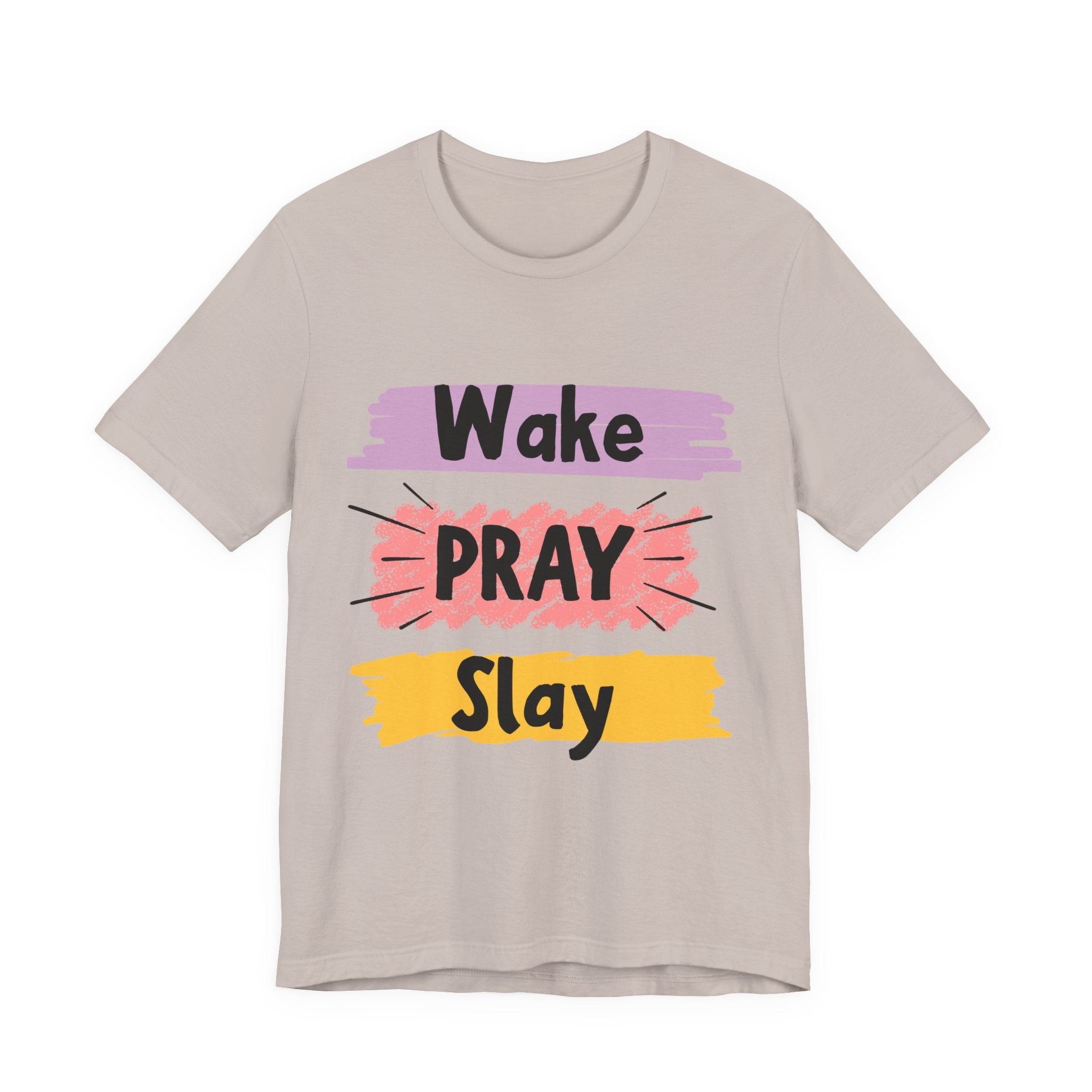 Wake, PRAY and Slay — Christian Tee