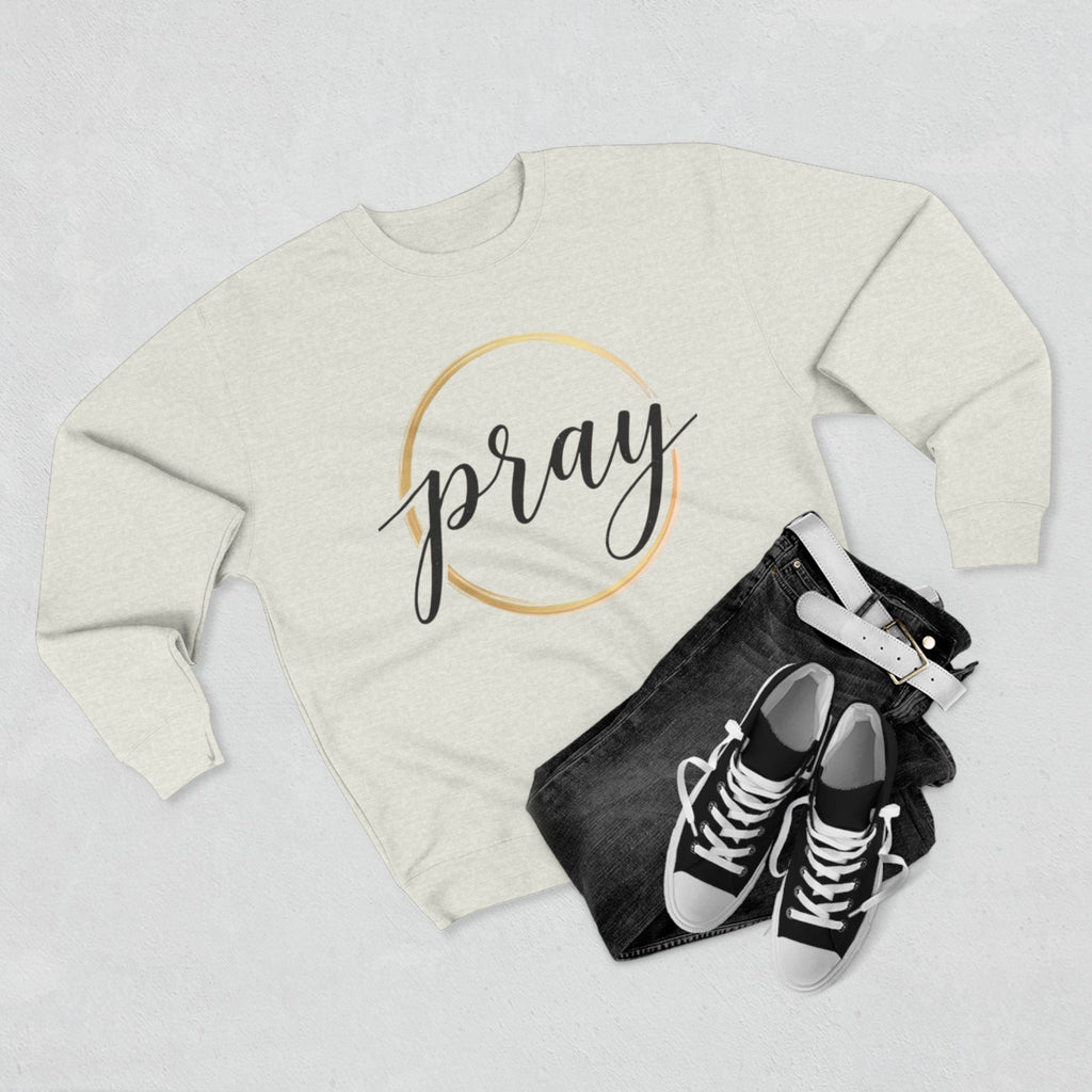 Pray Sweatshirt