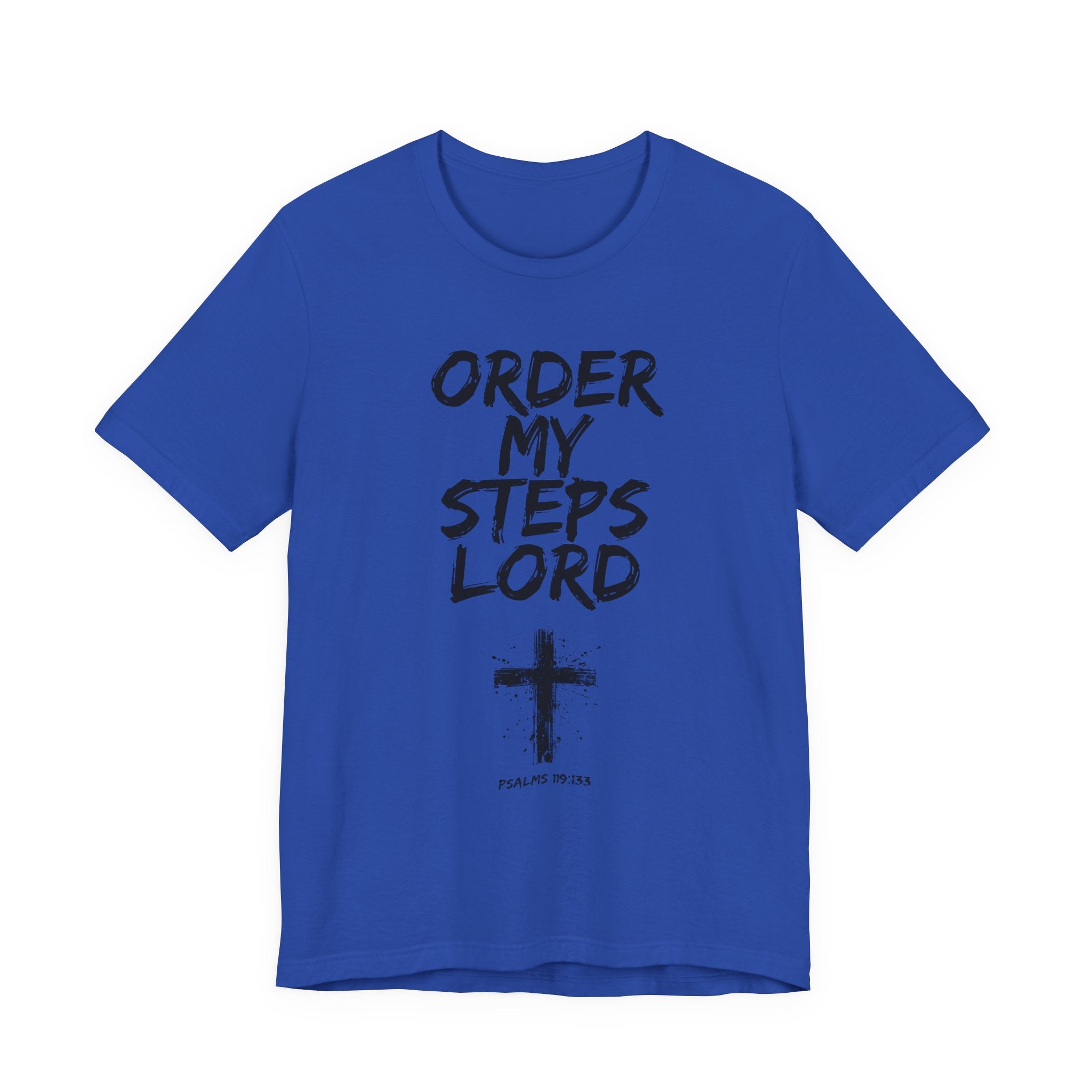 Order my Steps Lord — Men's Tee