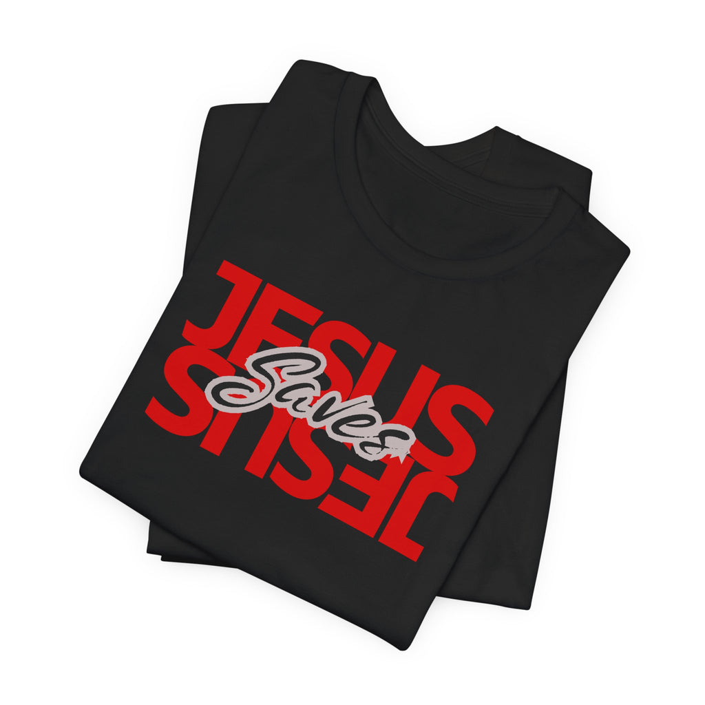 Jesus Saves - Unisex Tee