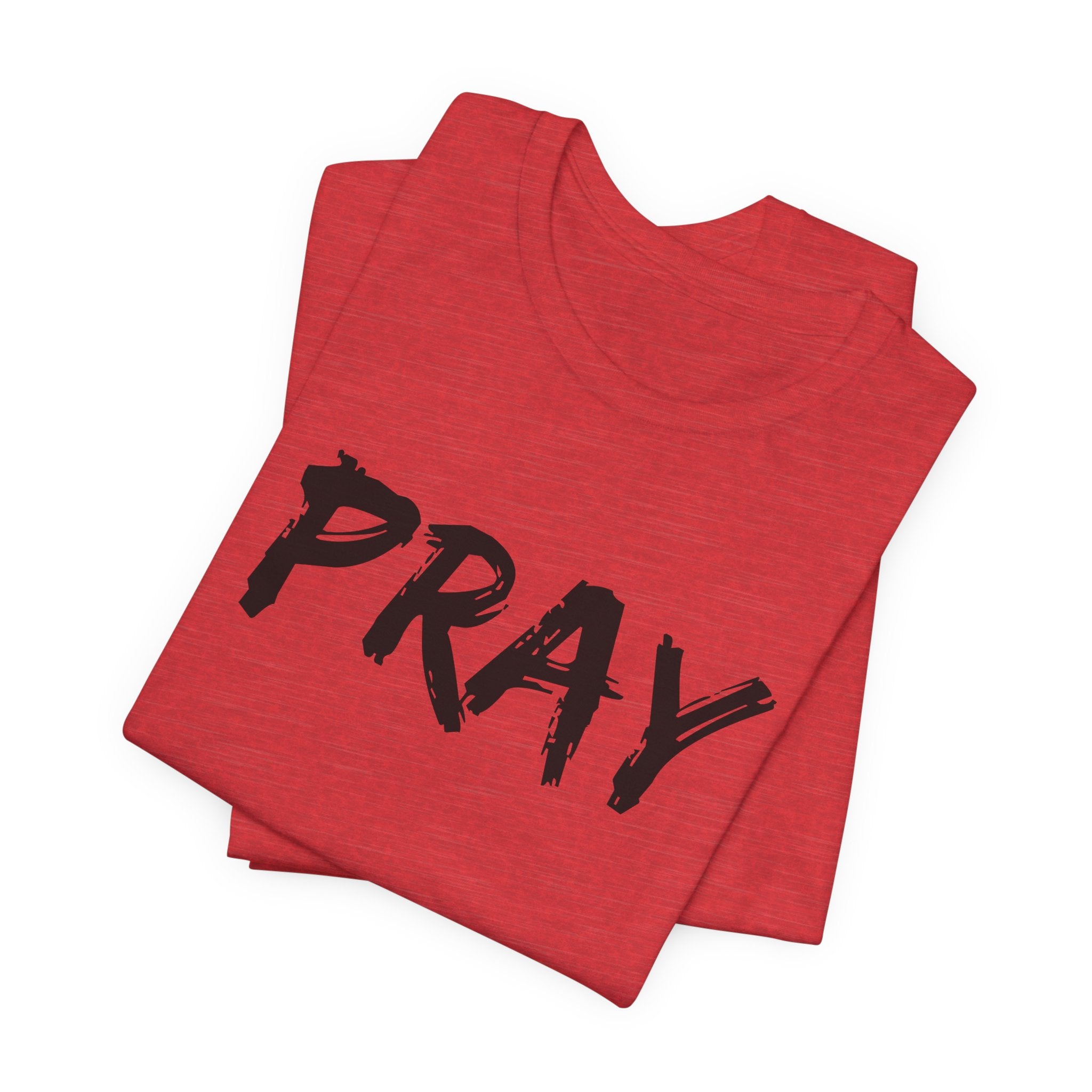 Pray — Minimalist Christian Tee