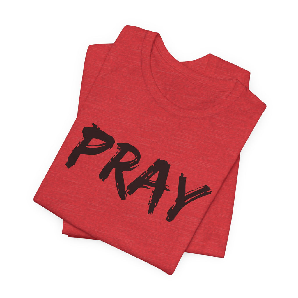 Pray — Simple Tee