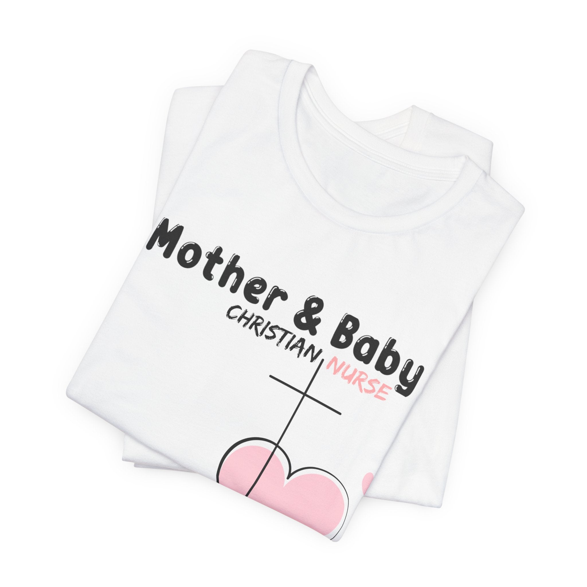 Mother Baby Christian Nurse Tee