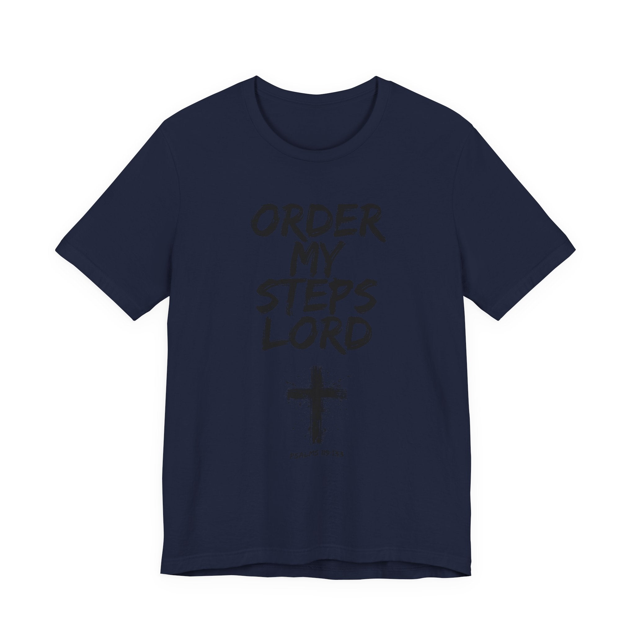 Order my steps —Unisex Tee