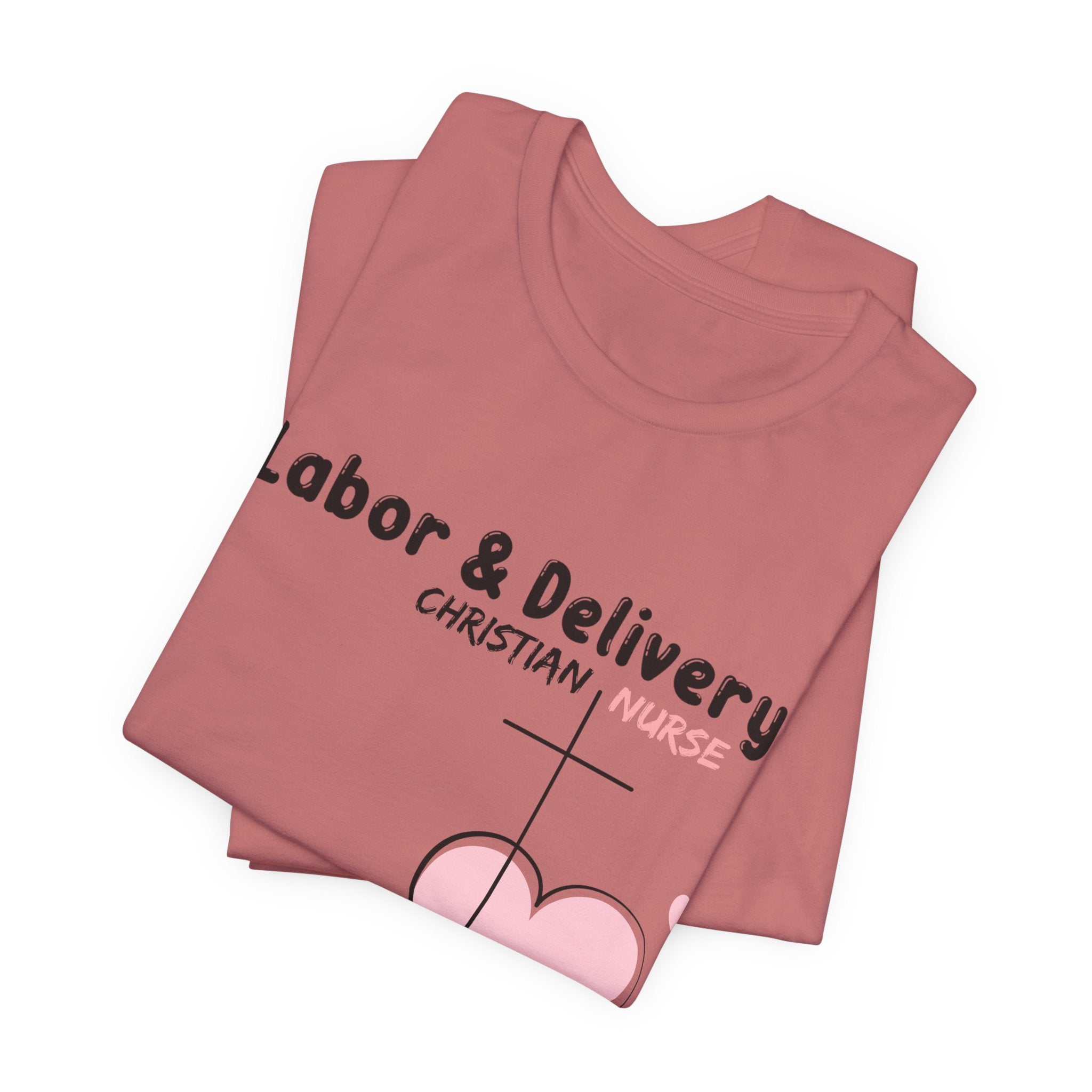 Labor & Delivery Nurse Tee