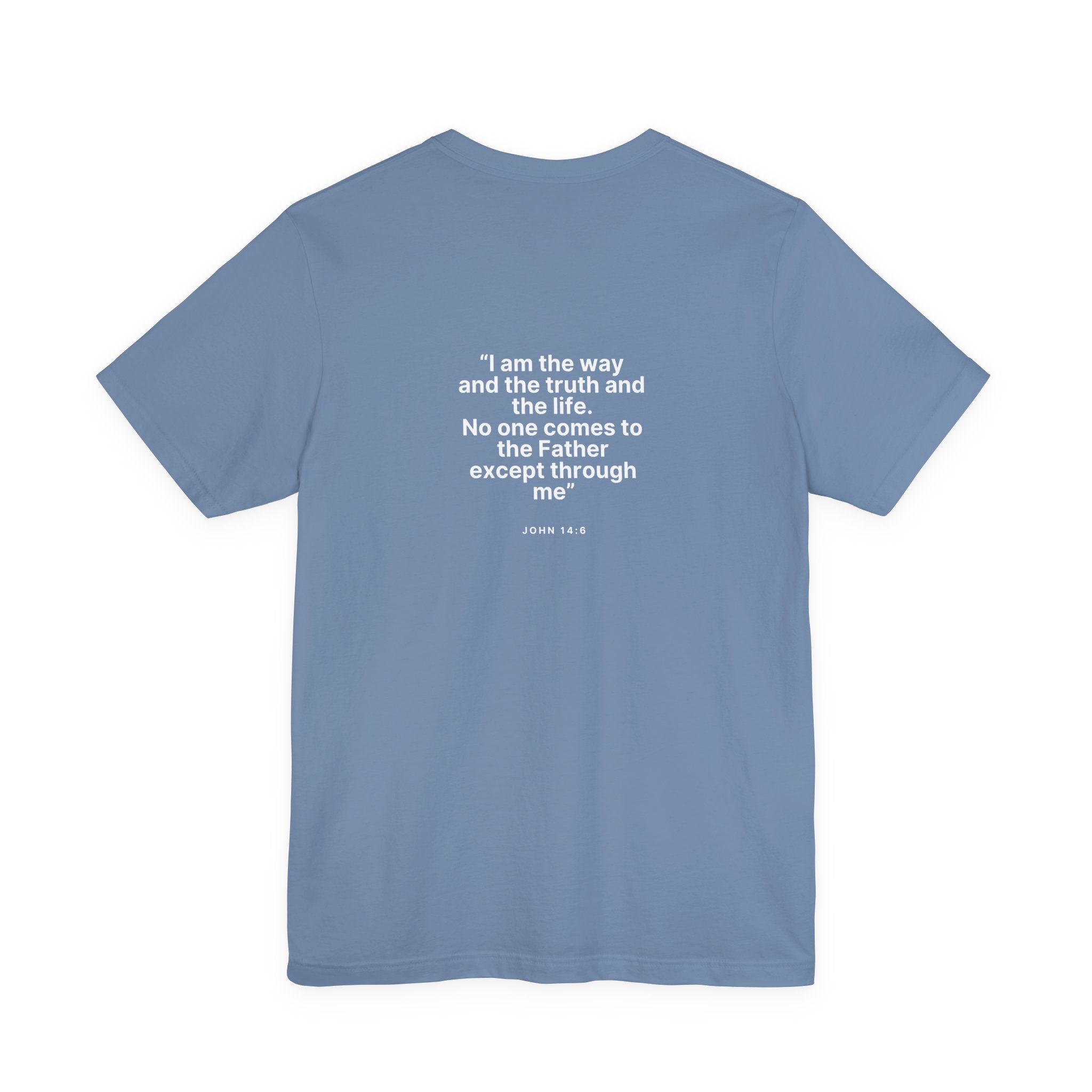 John 14: 6 Tee