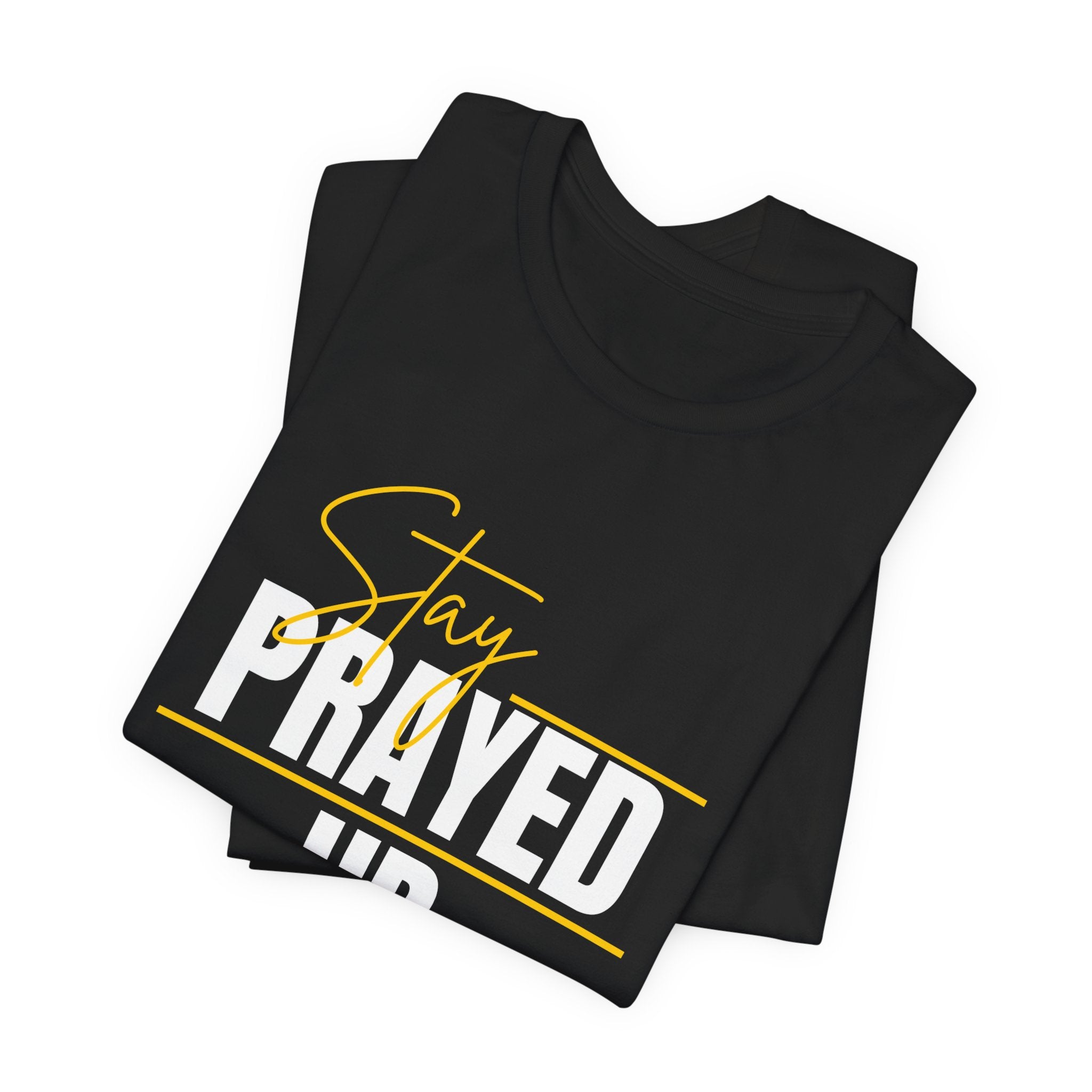 Black Tee - Stay Prayed Up