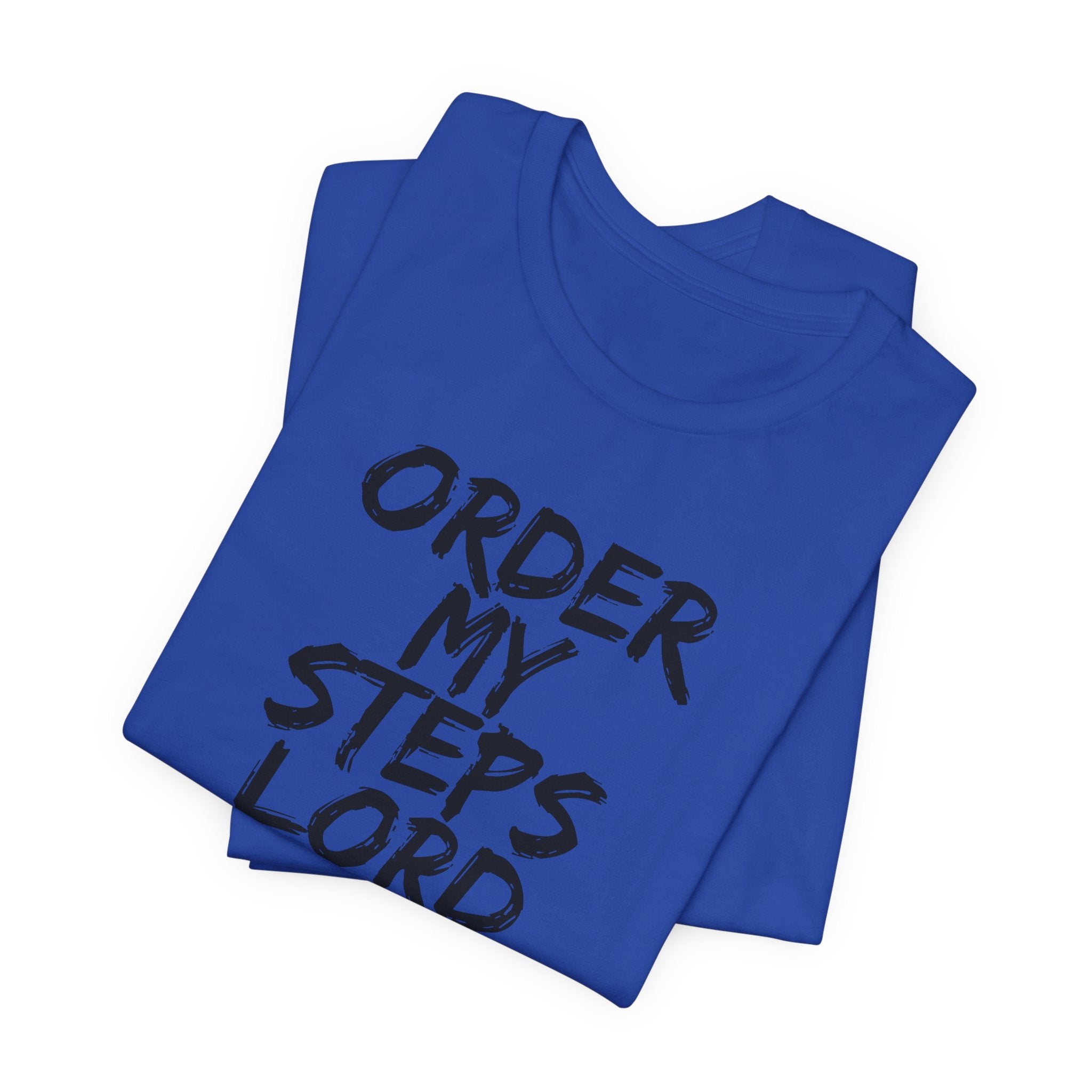 Order my steps —Unisex Tee