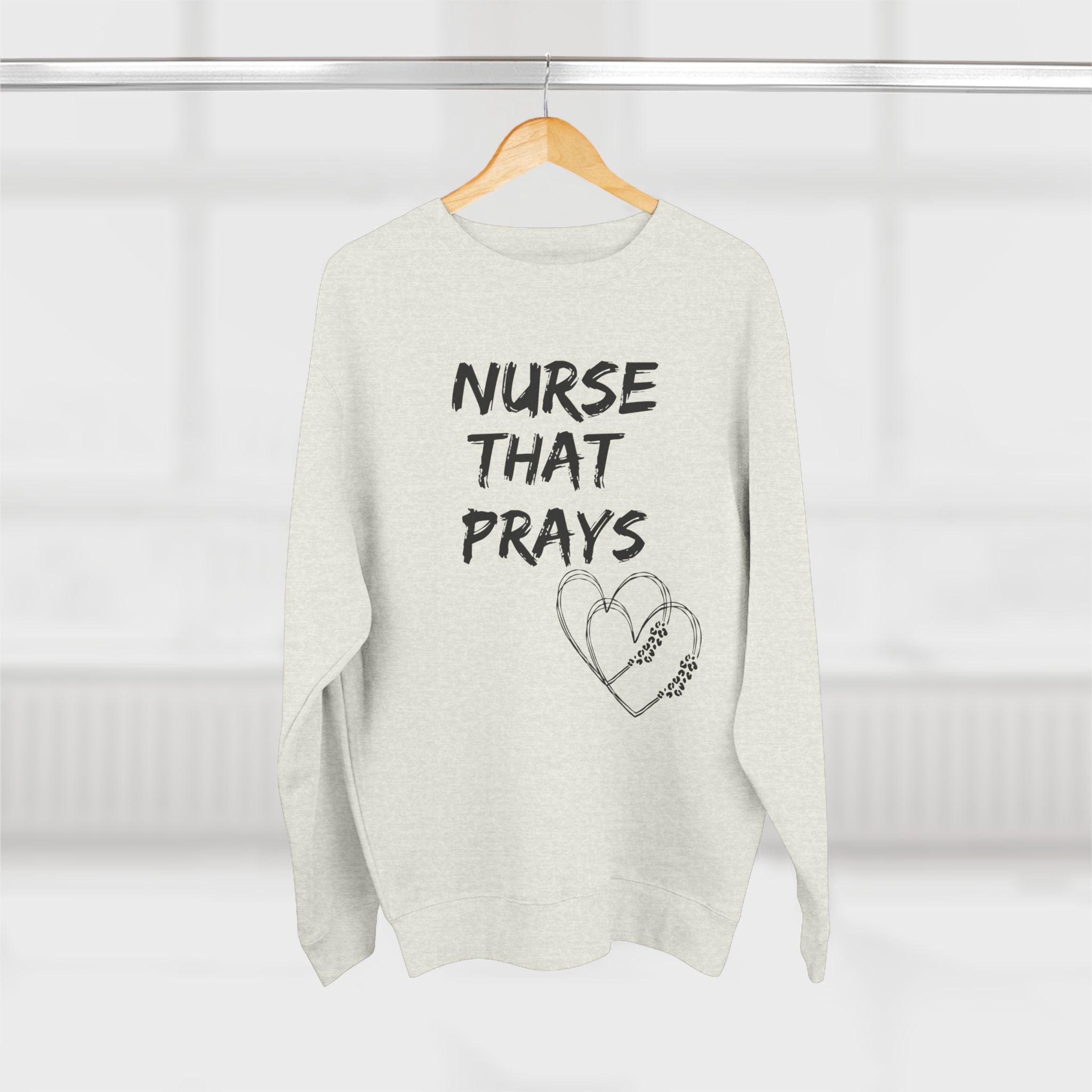 Nurse that prays Sweatshirt — Christian Crown Crewneck