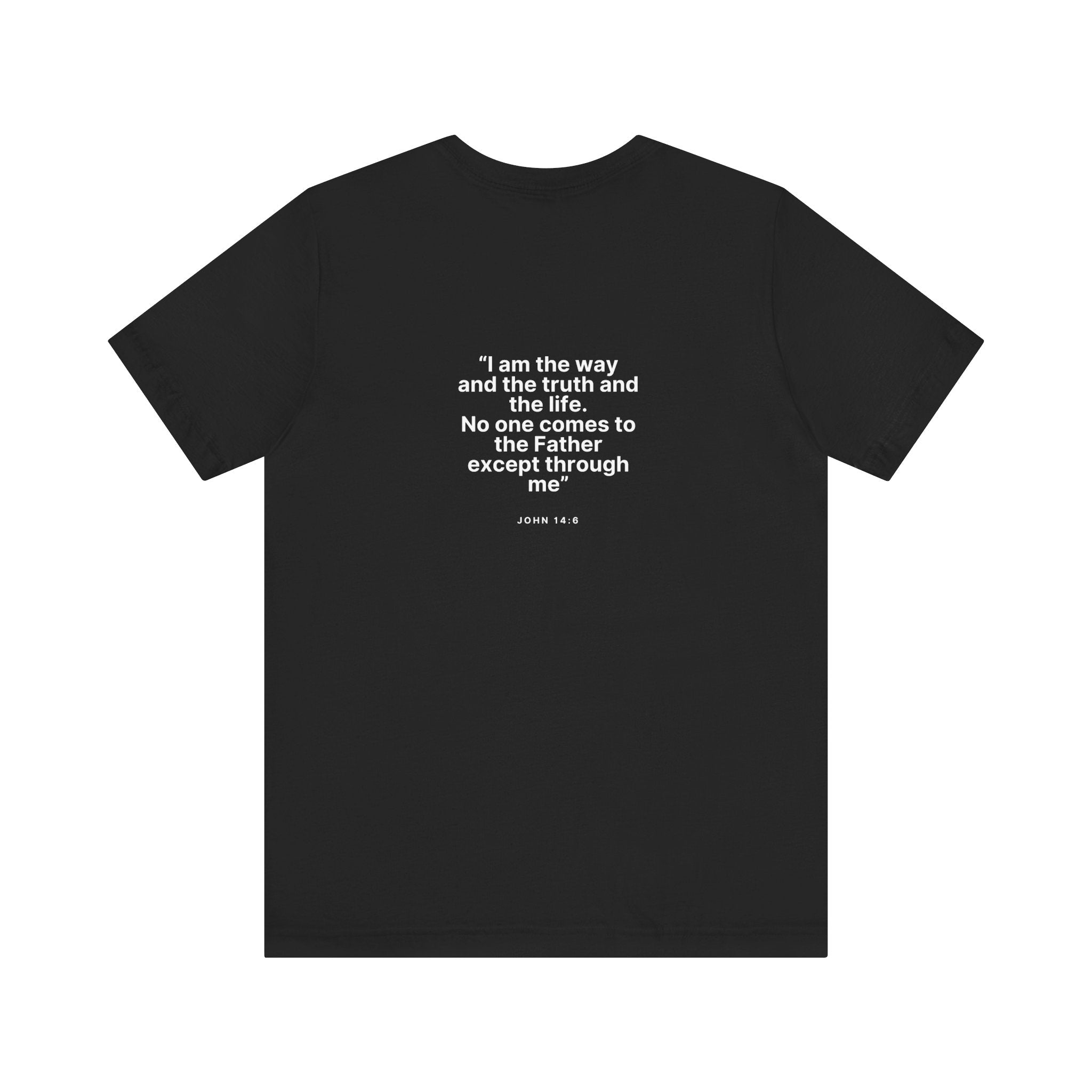 John 14: 6 Tee