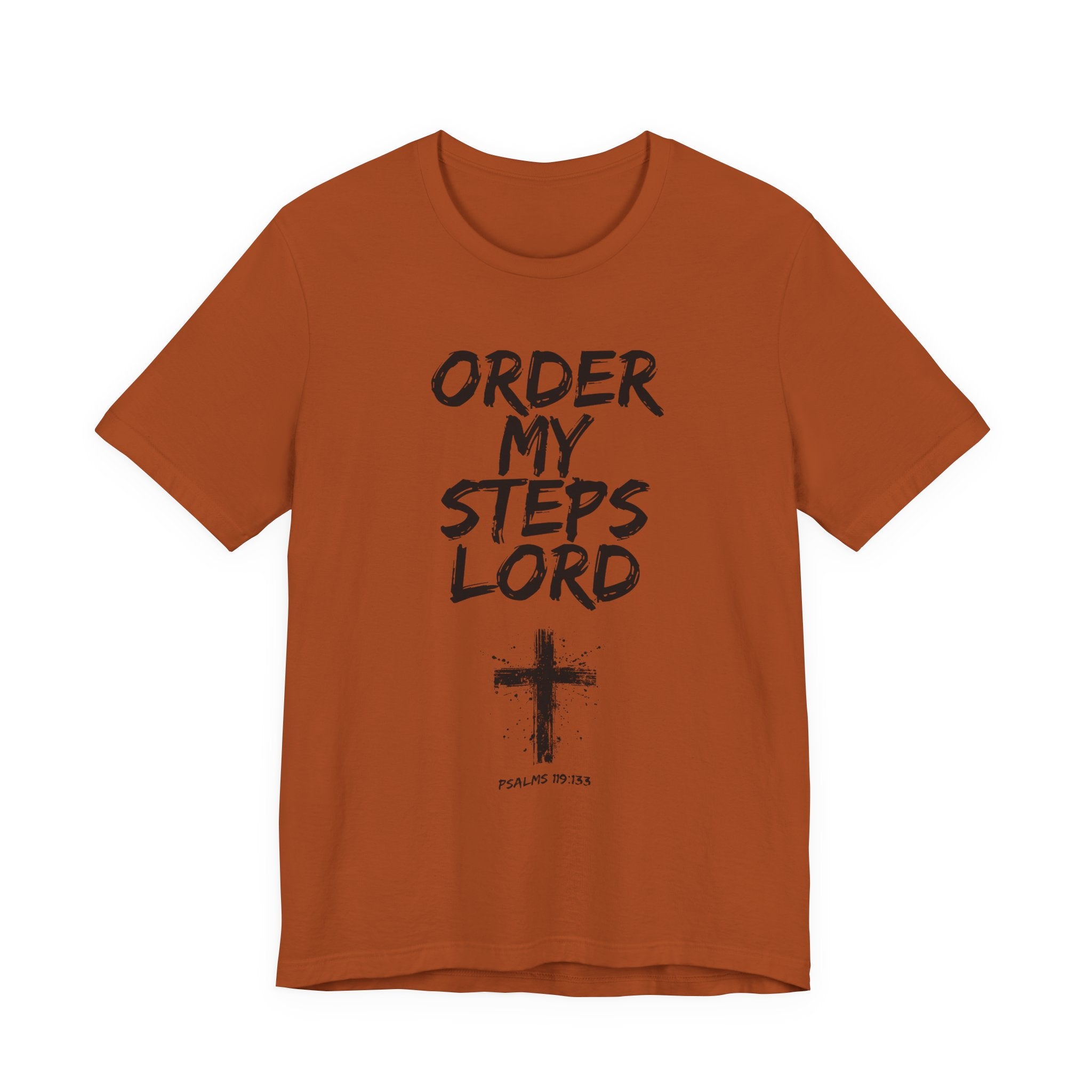 Order my Steps Lord — Men's Tee