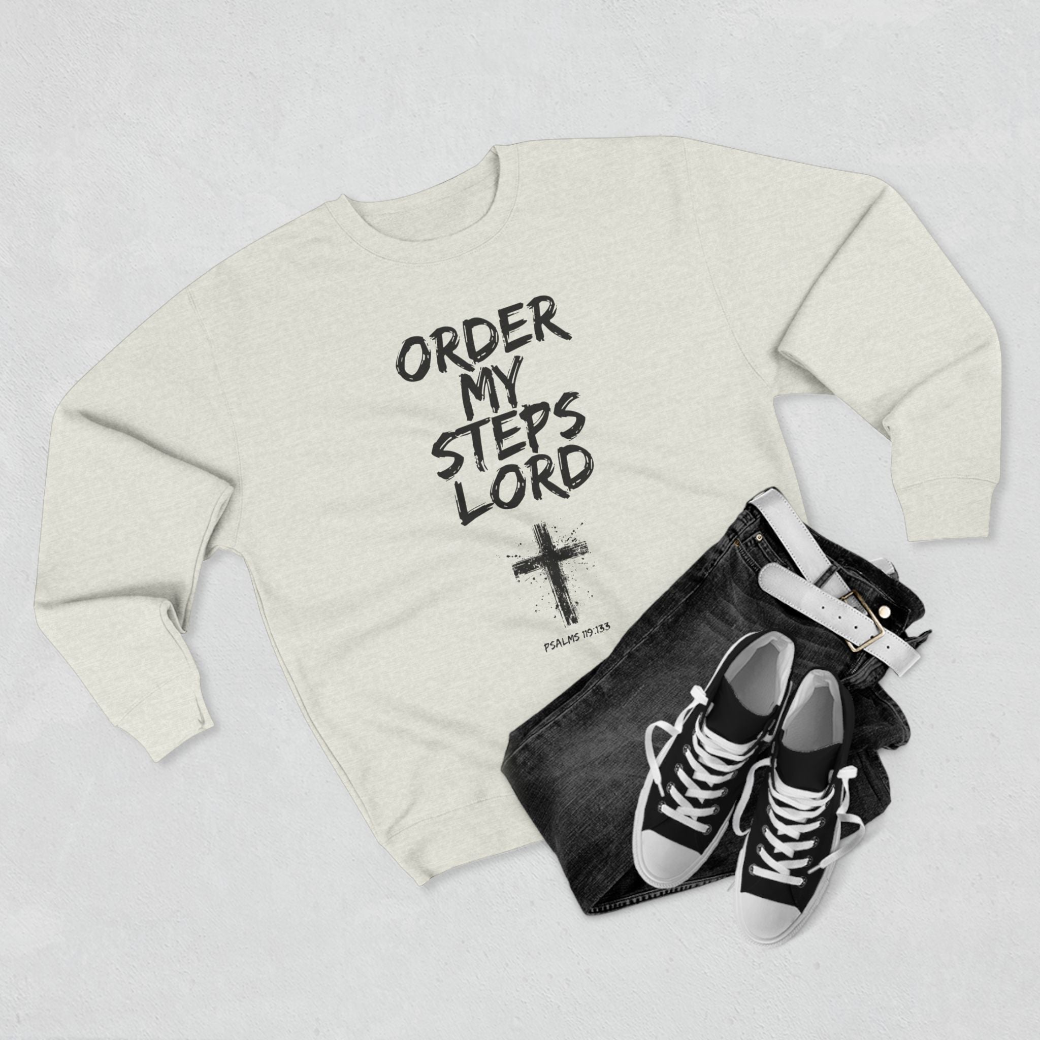 Order My Steps Lord Sweatshirt – Christian Faith Cross Crewneck