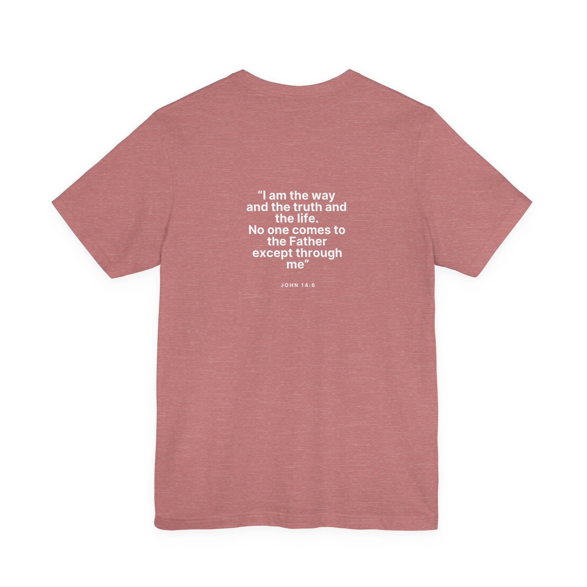 John 14: 6 Tee