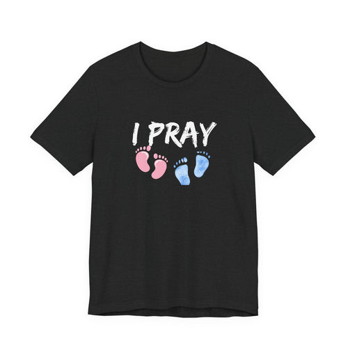 I Pray — Medical Tee